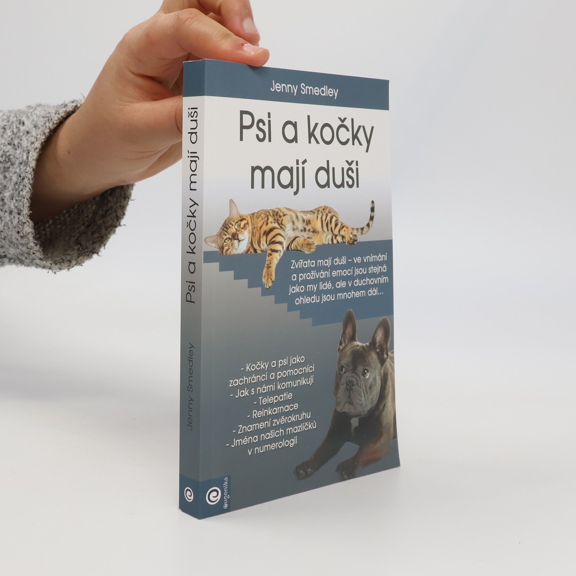 Jenny Smedley Psi a kočky mají duši