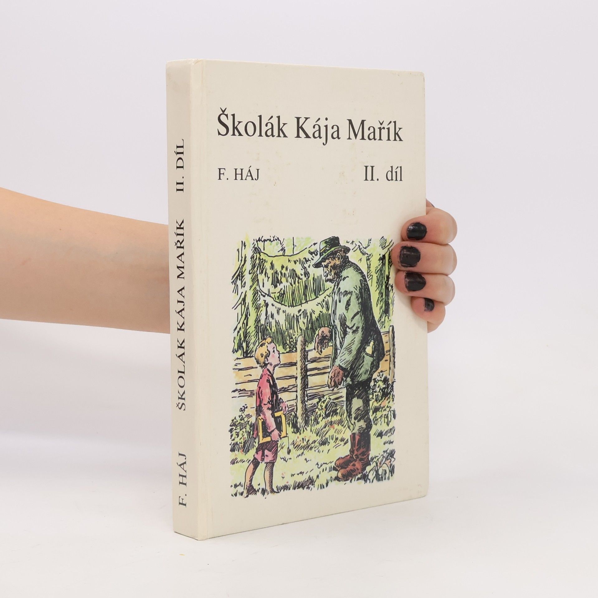 Felix Háj Školák Kája Mařík II.
