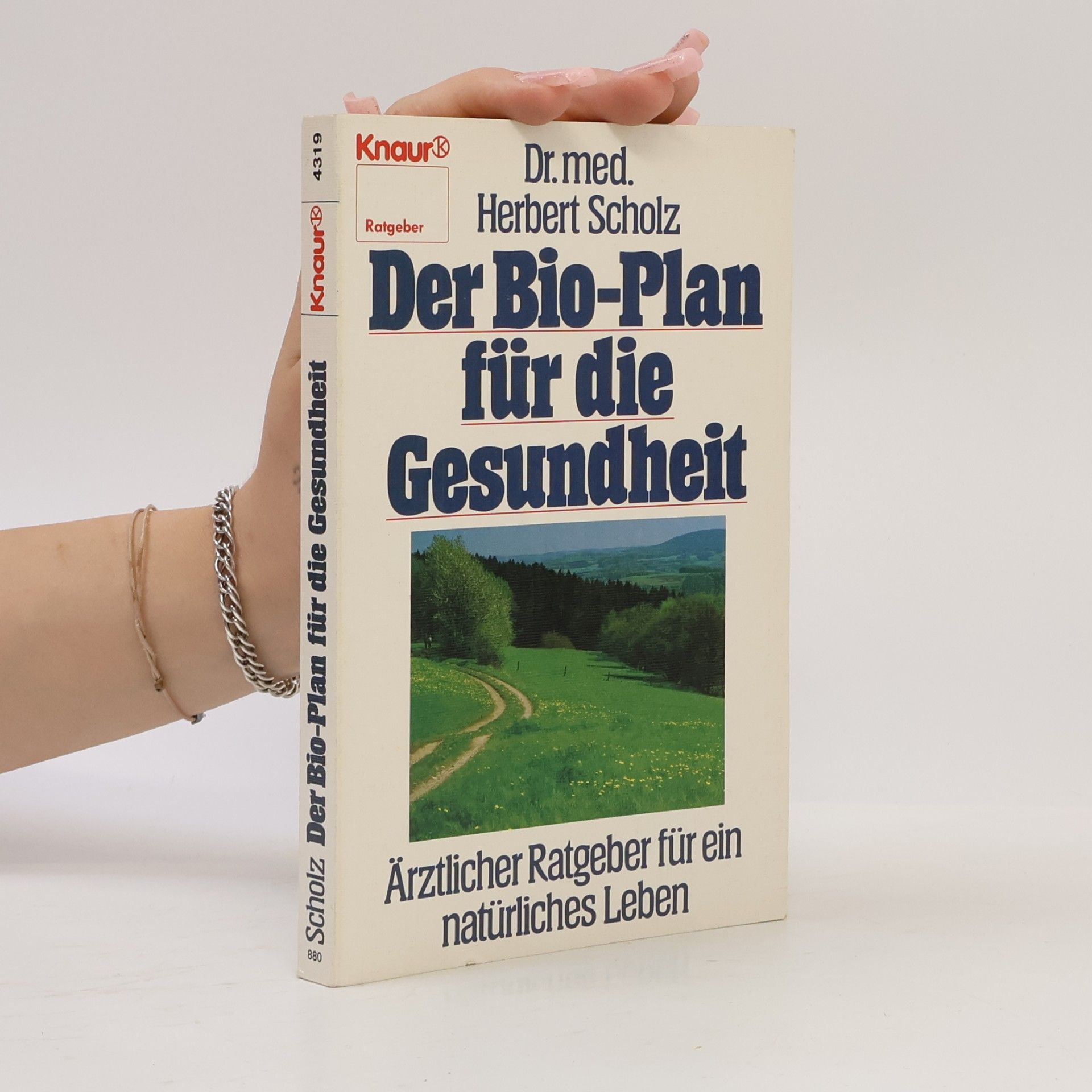 Herbert Scholz Der Bio-Plan für die Gesundheit