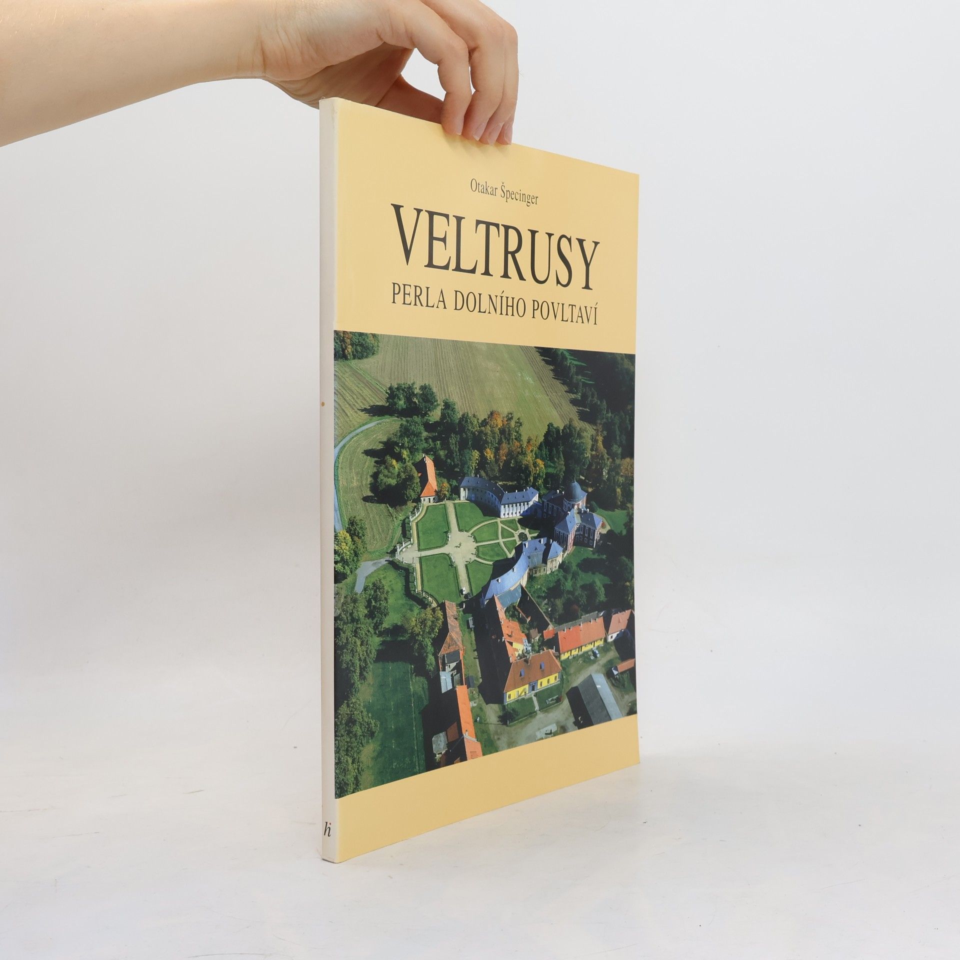 Otakar Špecinger Veltrusy - perla dolního Povltaví