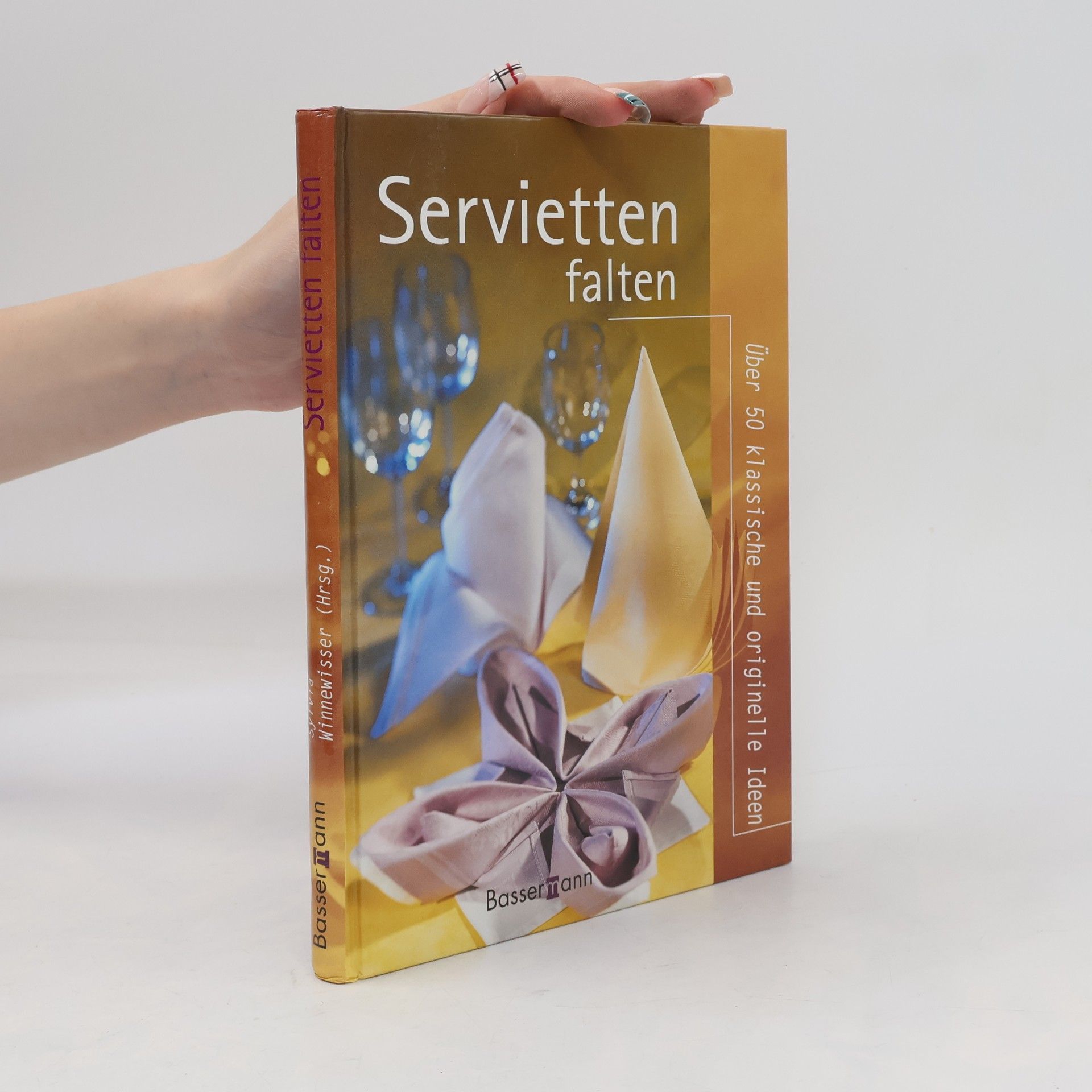 Sylvia Winnewisser Servietten falten
