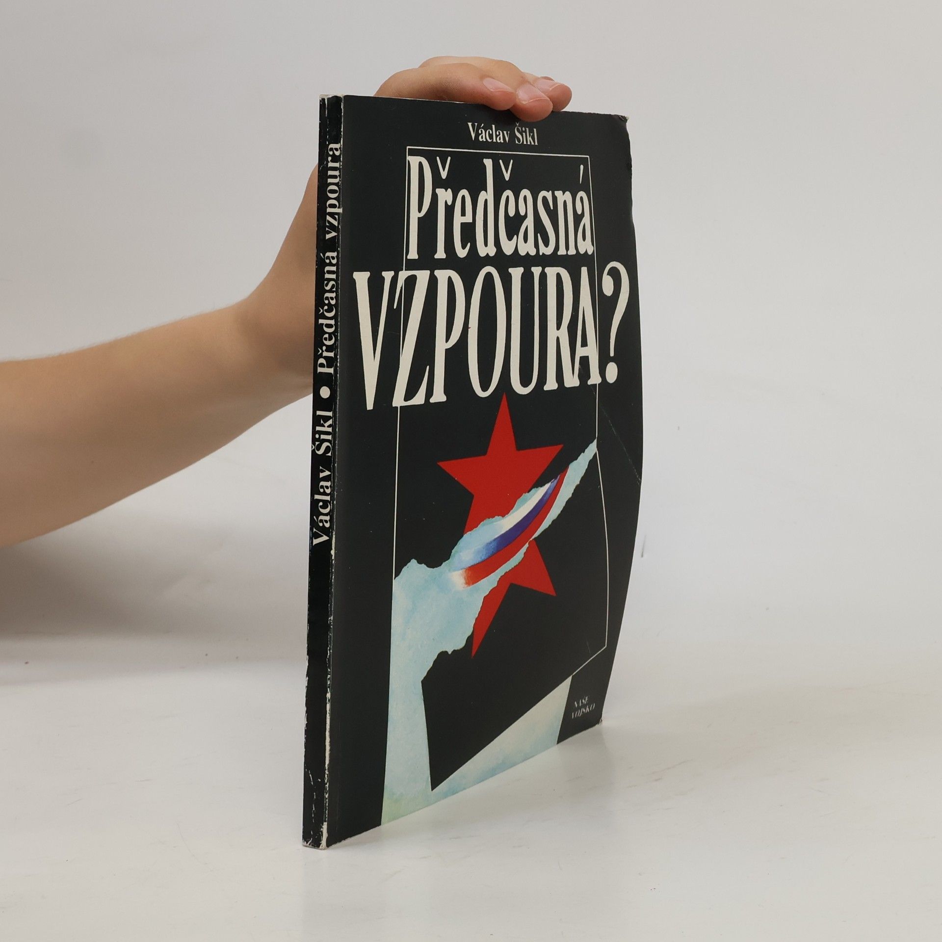 Václav Šikl Předčasná vzpoura?
