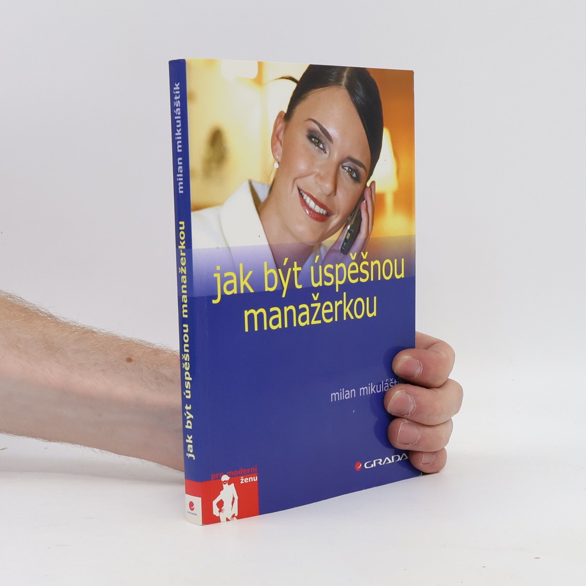 Jak být úspěšnou manažerkou