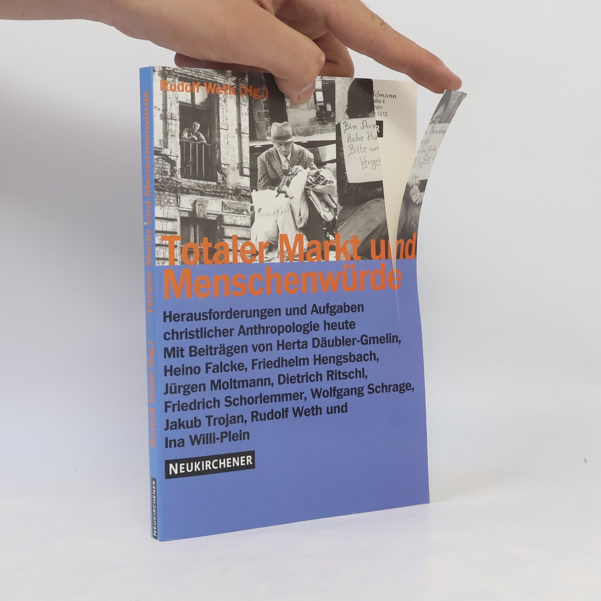 Rudolf Weth Totaler Markt und Menschenwürde