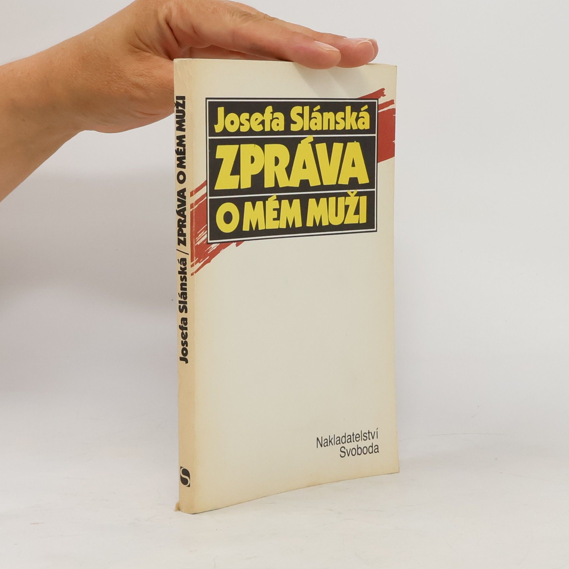 Josefa Slánská Zpráva o mém muži
