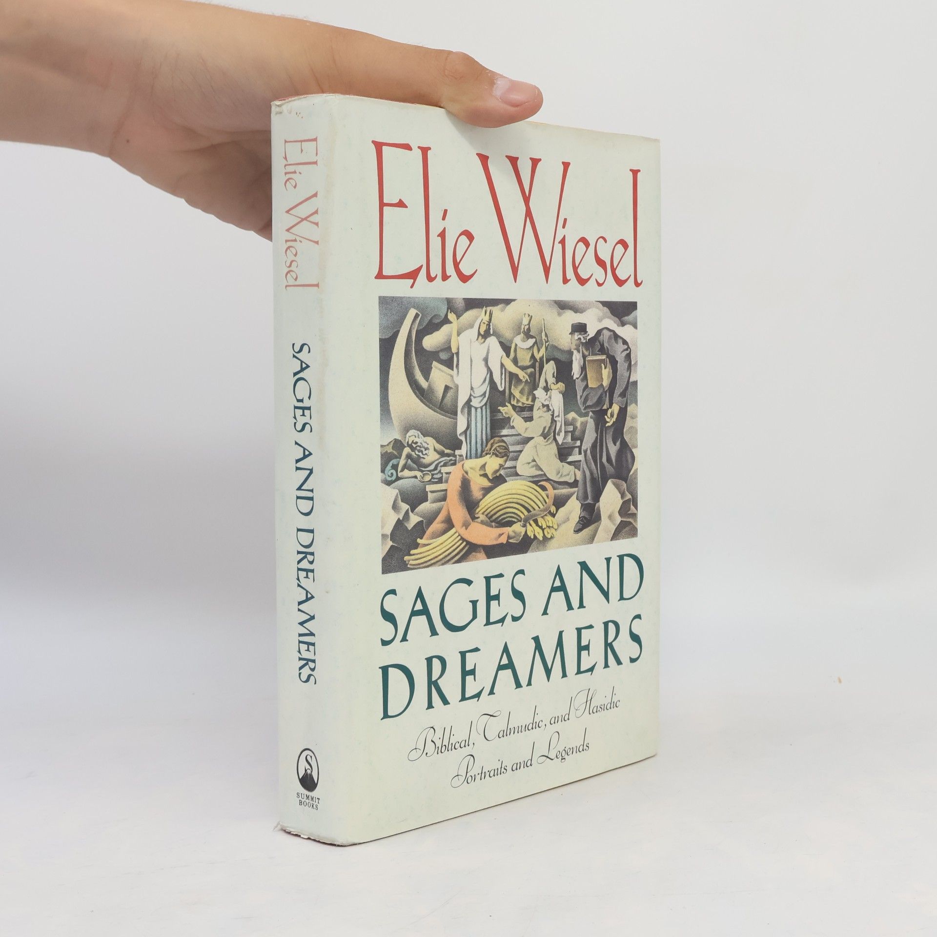 Elie Wiesel Sages and Dreamers