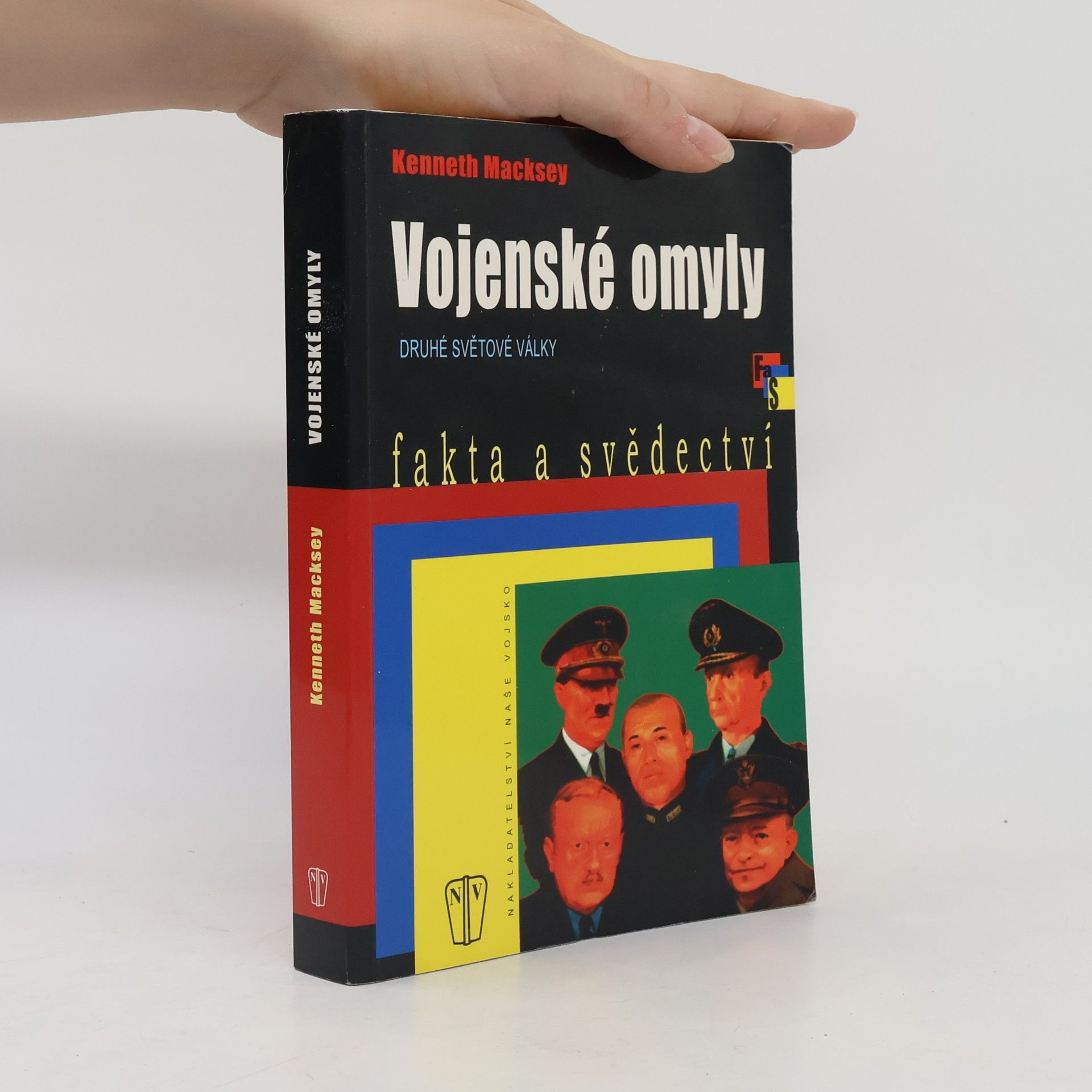 Kenneth Macksey Vojenské omyly druhé světové války
