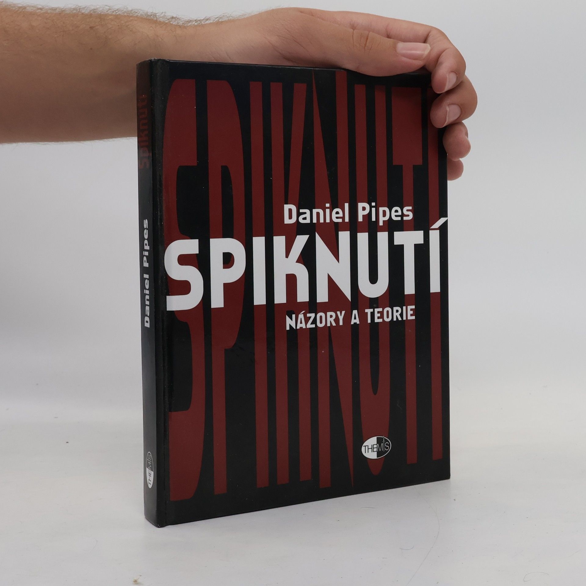 Daniel Pipes Spiknutí