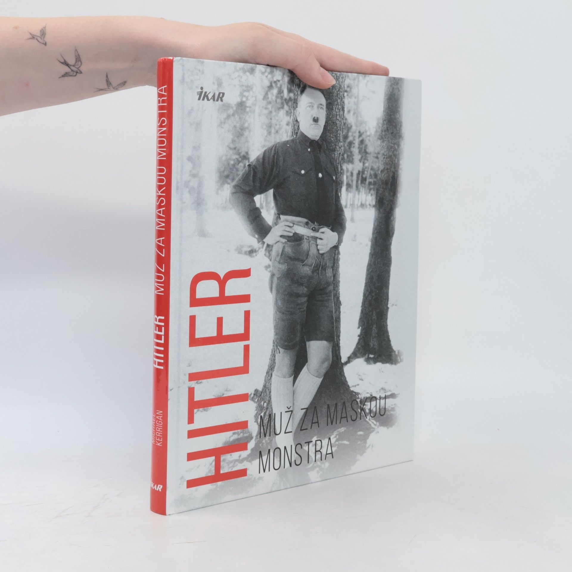 Michael Kerrigan Hitler - muž za maskou monstra