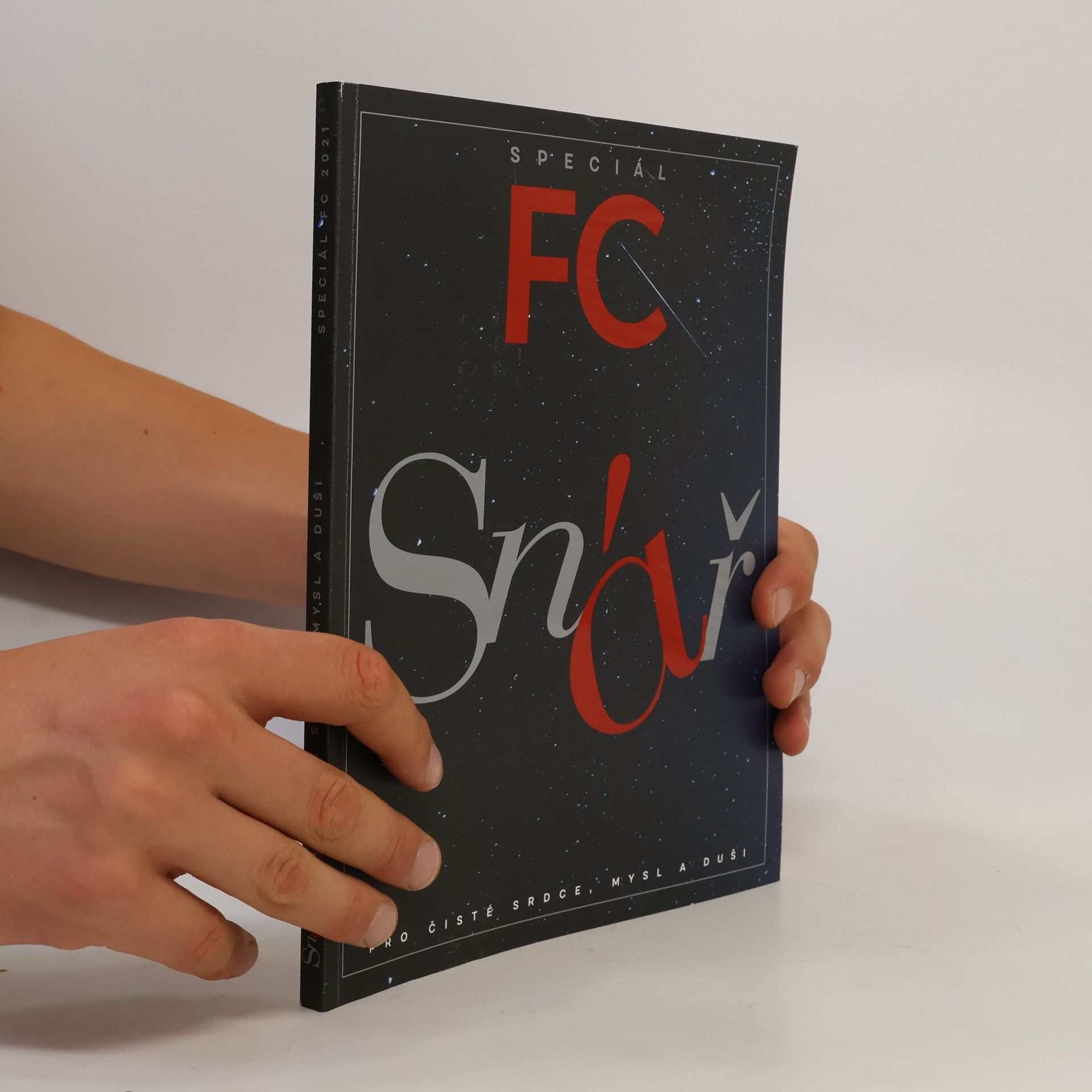 Autorenkollektiv Speciál FC. Snář pro čisté srdce, mysl a duši