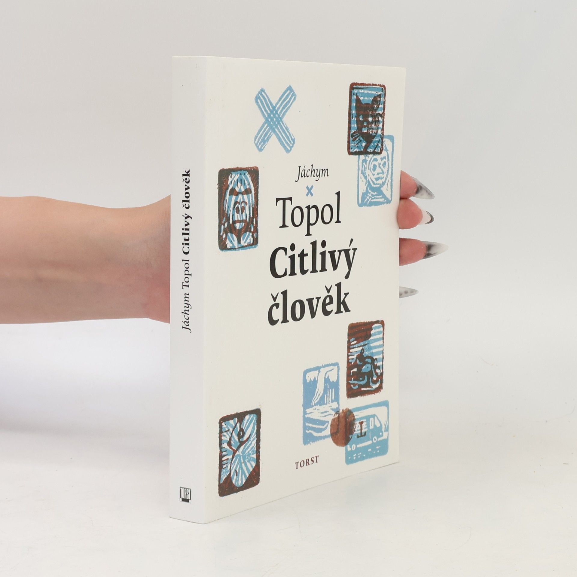 Jáchym Topol Citlivý člověk