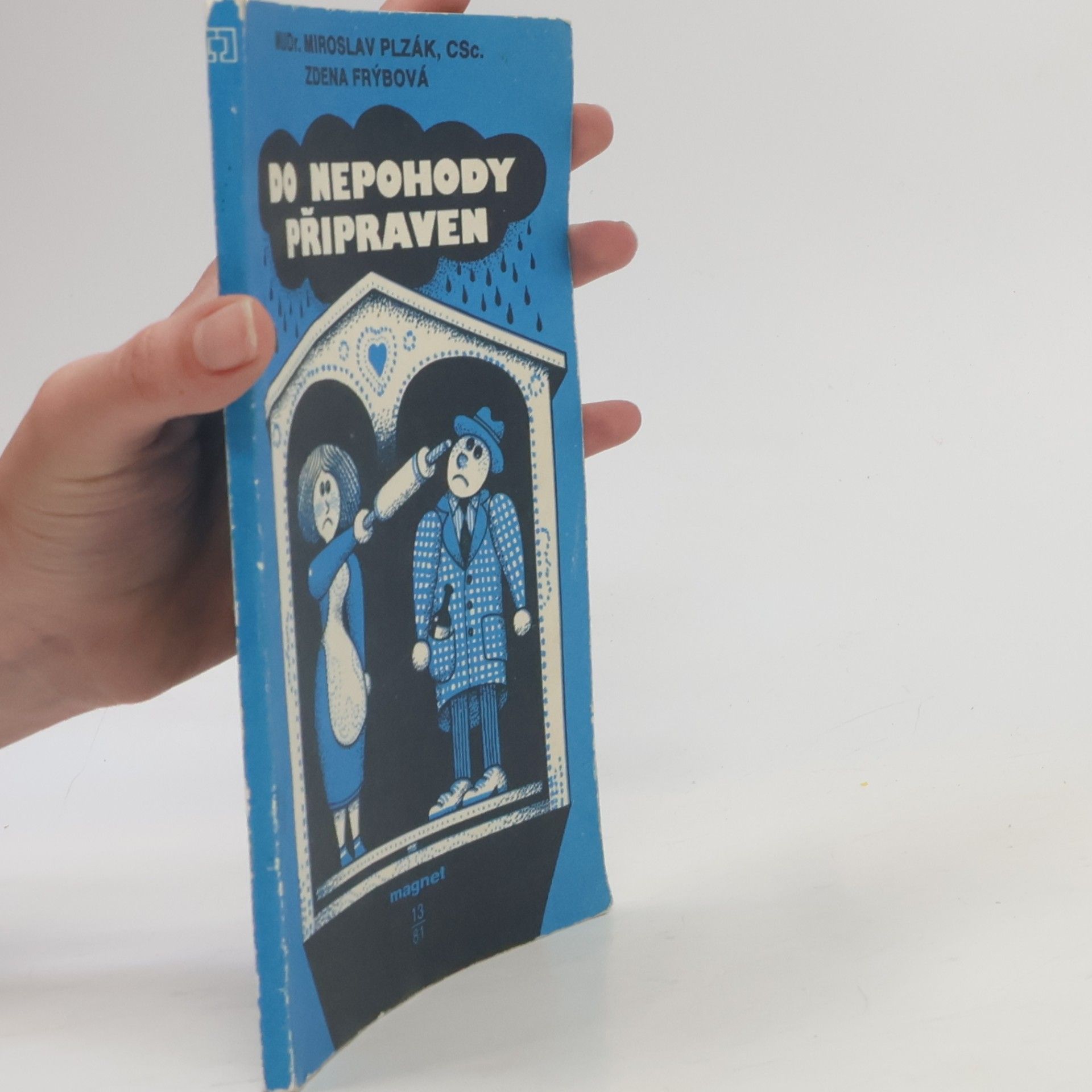 Miroslav Plzák Do nepohody připraven