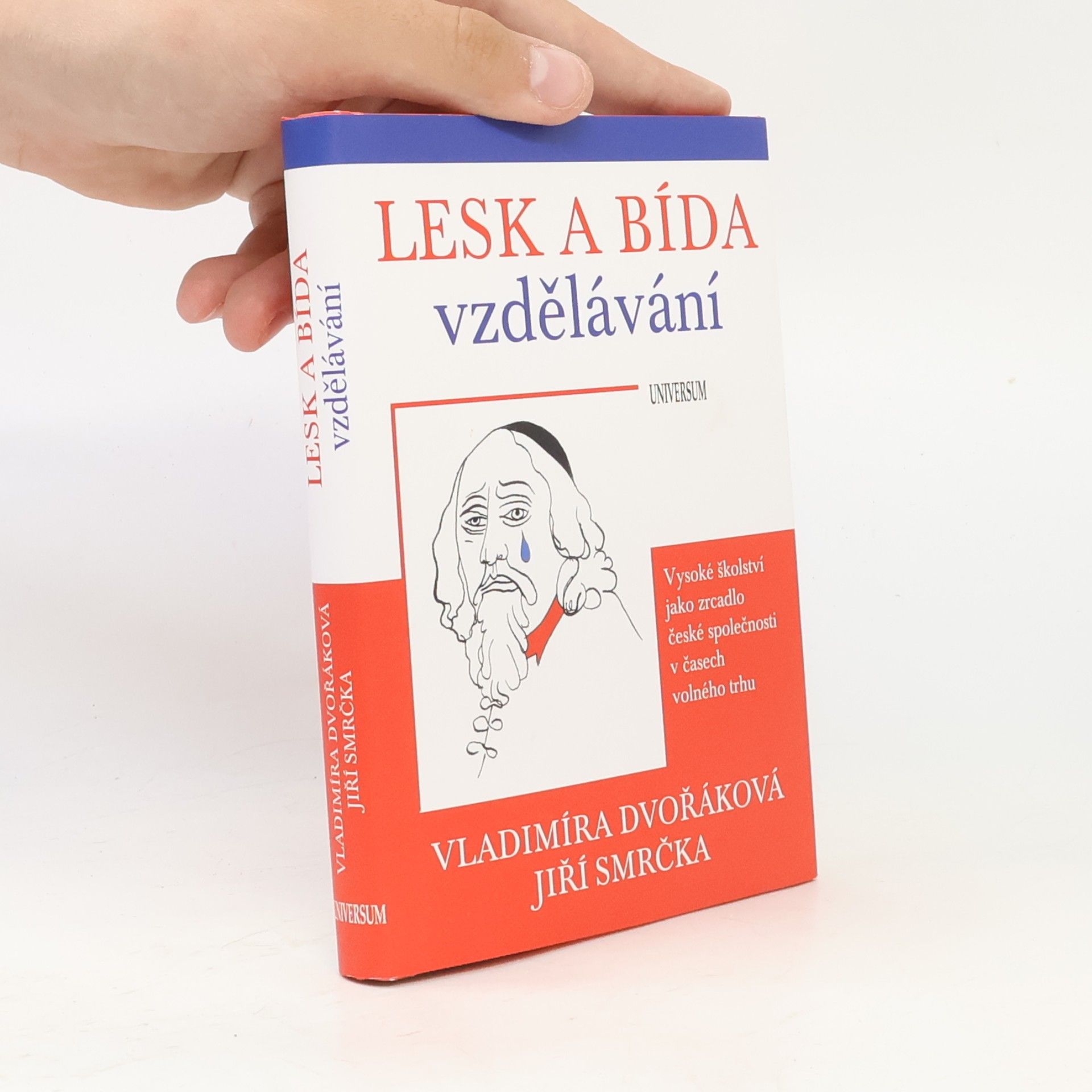 Jiří Smrčka Lesk a bída vzdělávání