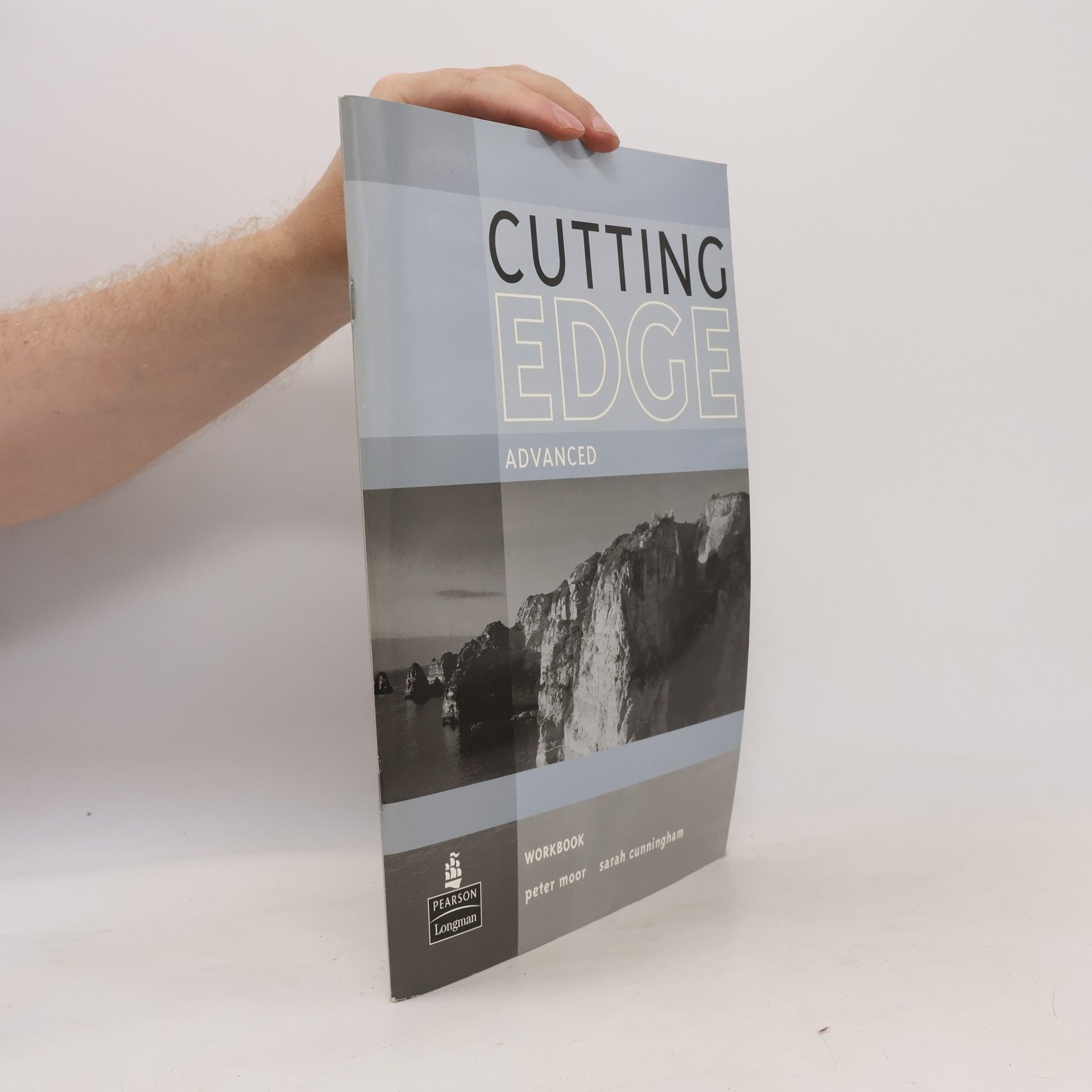 Sarah Cunningham Cutting Edge Advanced Workbook No Key : A Practical Approach to Task Based Learning