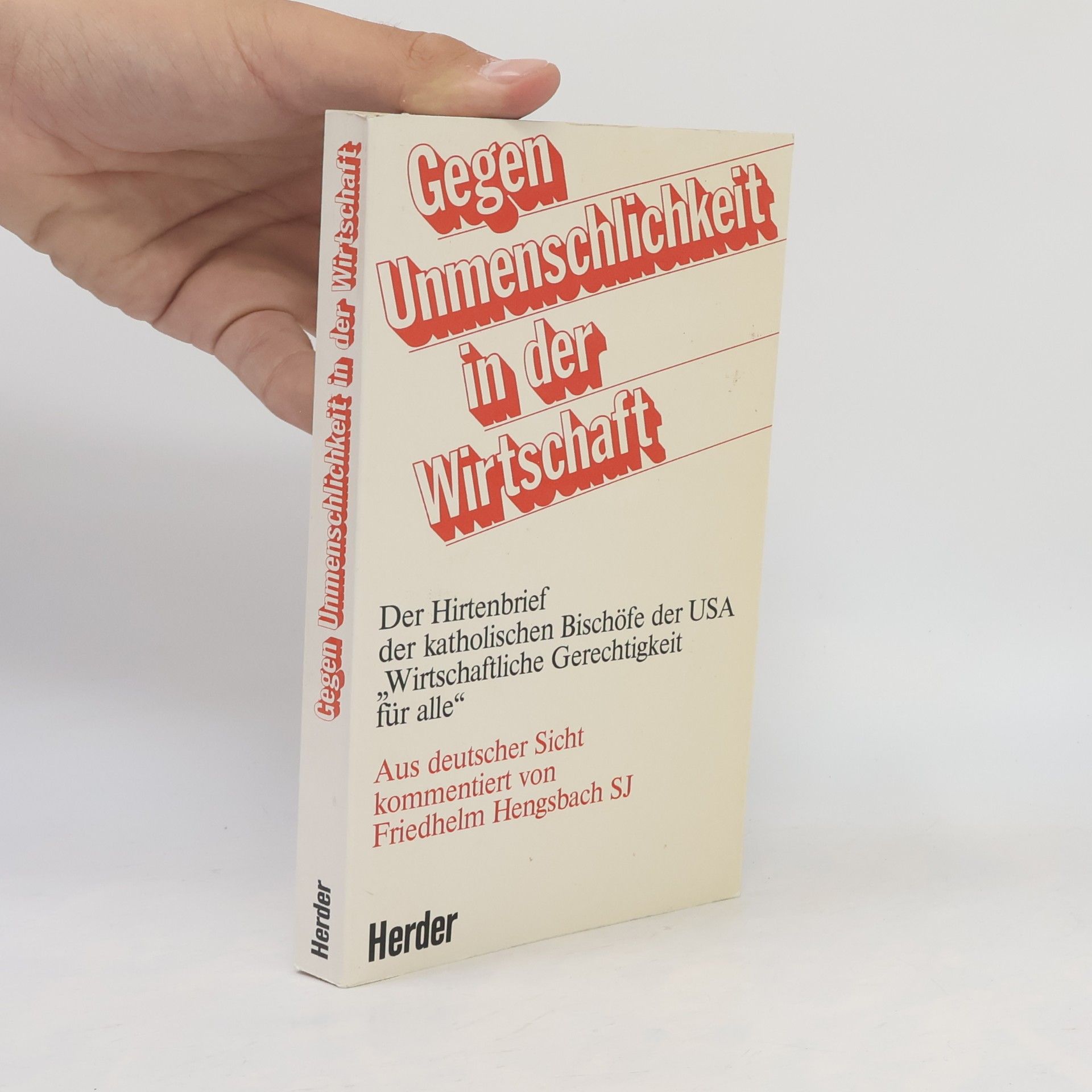 Friedhelm Hengsbach SJ Gegen Unmenschlichkeit in der Wirtschaft