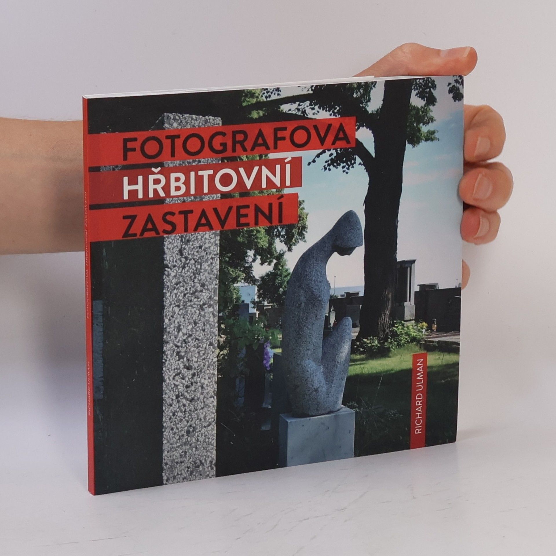 Richard Ulman Fotografova hřbitovní zastavení
