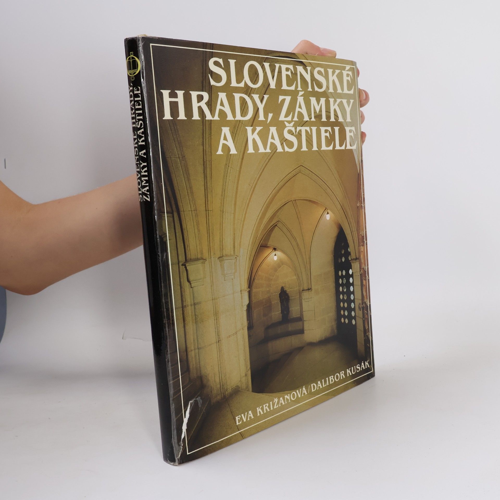 Eva Križanová Slovenské hrady, zámky a kaštiele