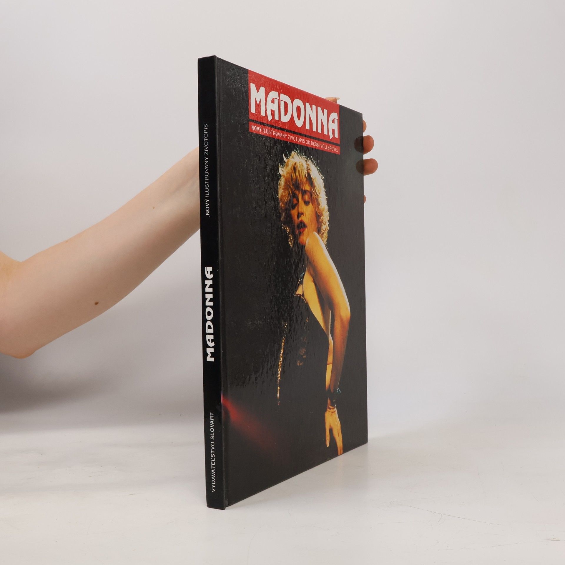 Debbi Voller Madonna : nový ilustrovaný životopis