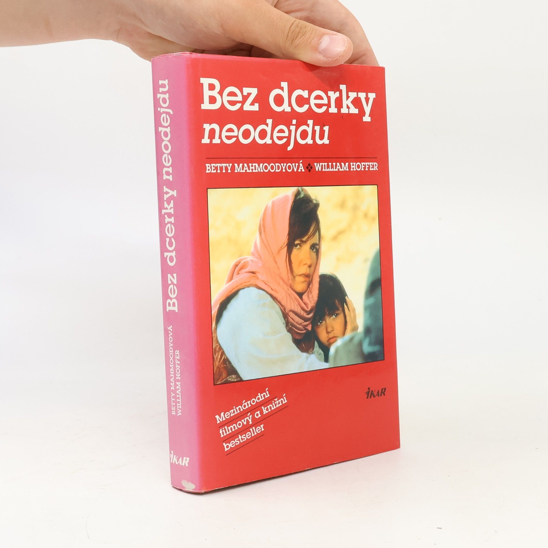 Betty Mahmoody Bez dcerky neodejdu