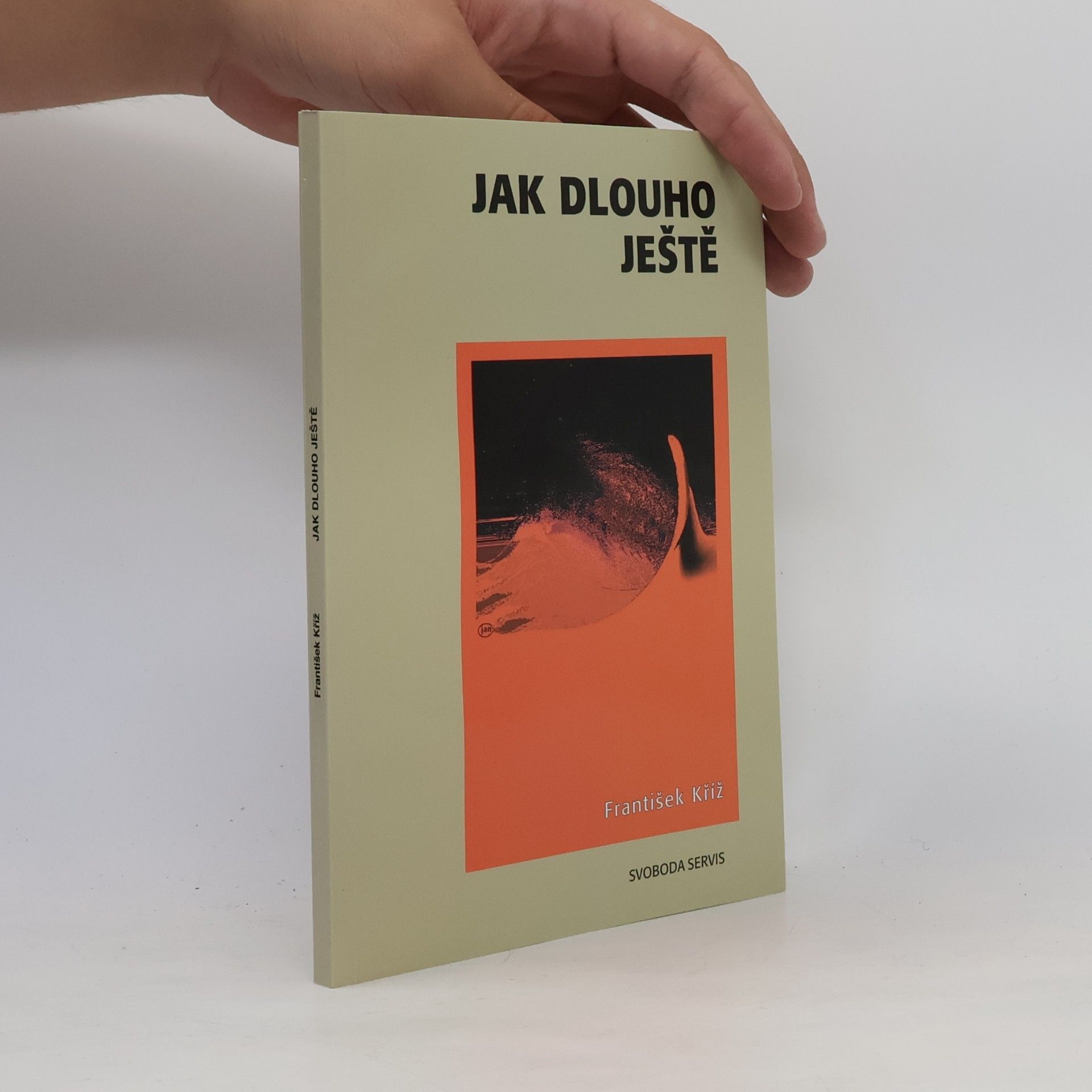 Jak dlouho ještě