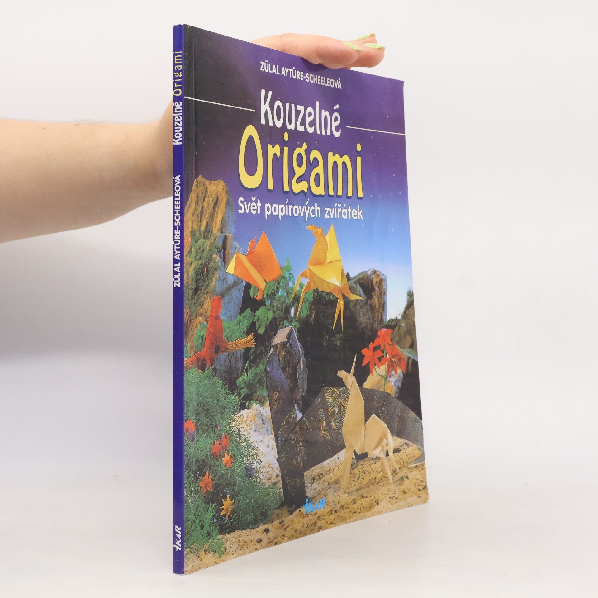 Zülal AytüreScheele Kouzelné origami: Svět papírových zvířátek