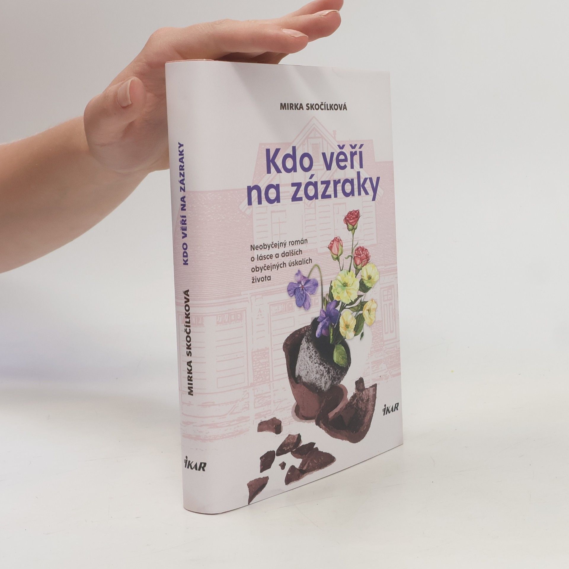 Mirka Skočílková Kdo věří na zázraky