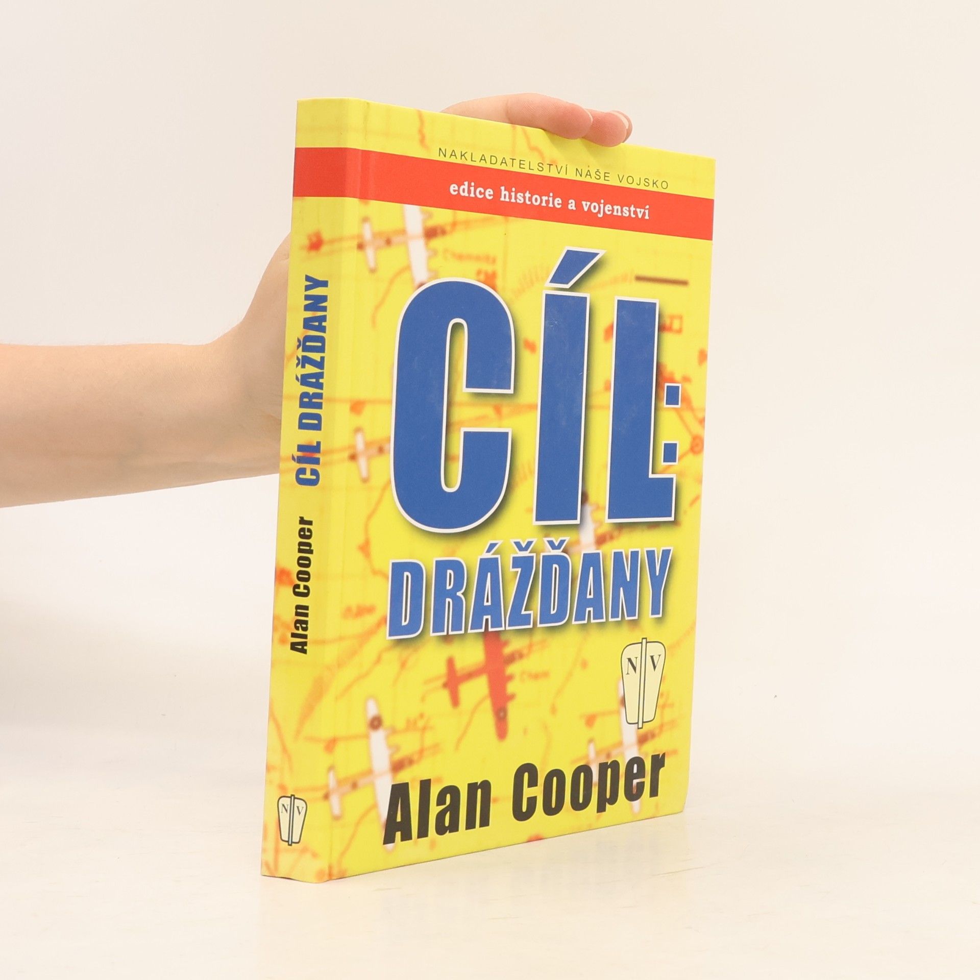 Alan Cooper Cíl: Drážďany