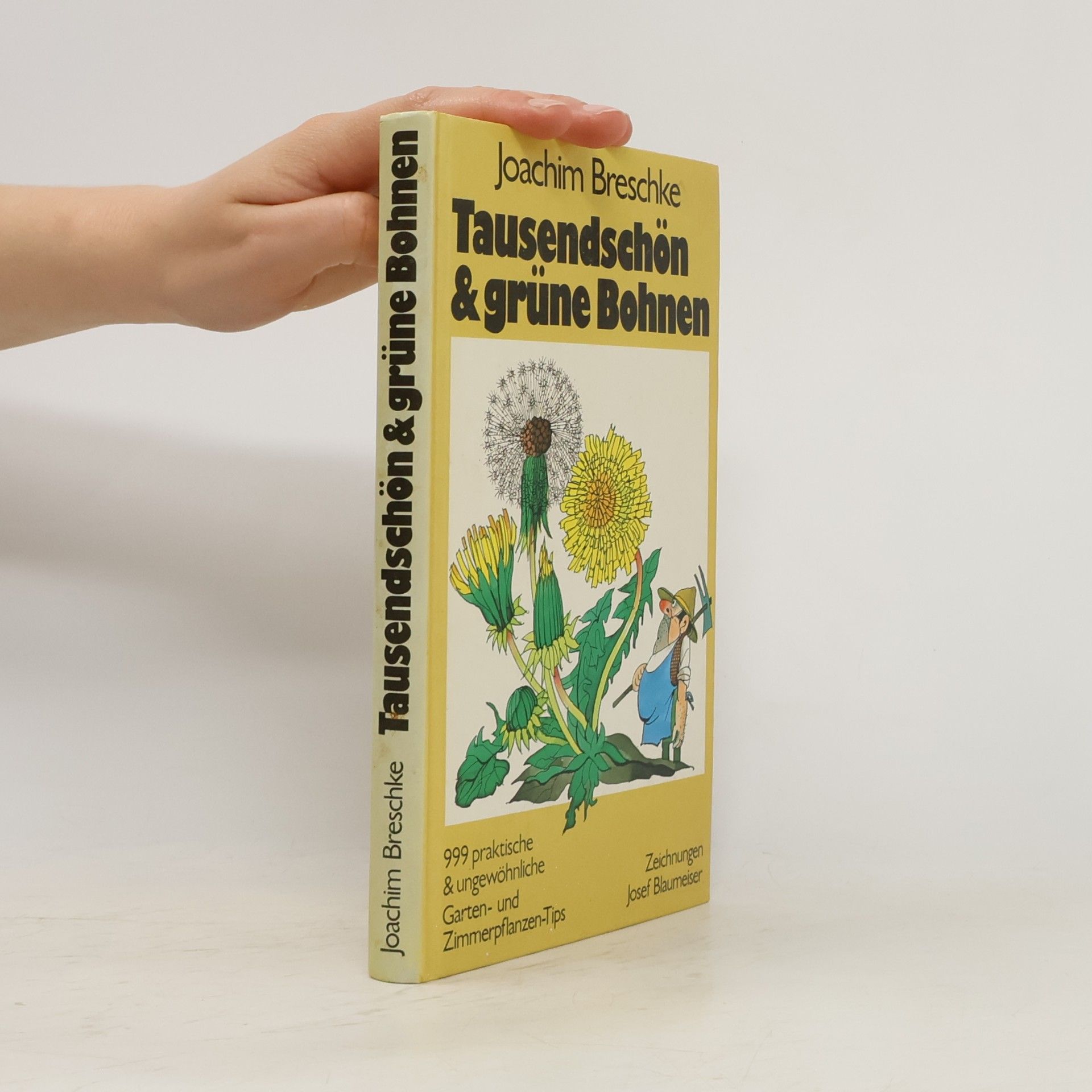 Joachim Breschke Tausendschön & grüne Bohnen