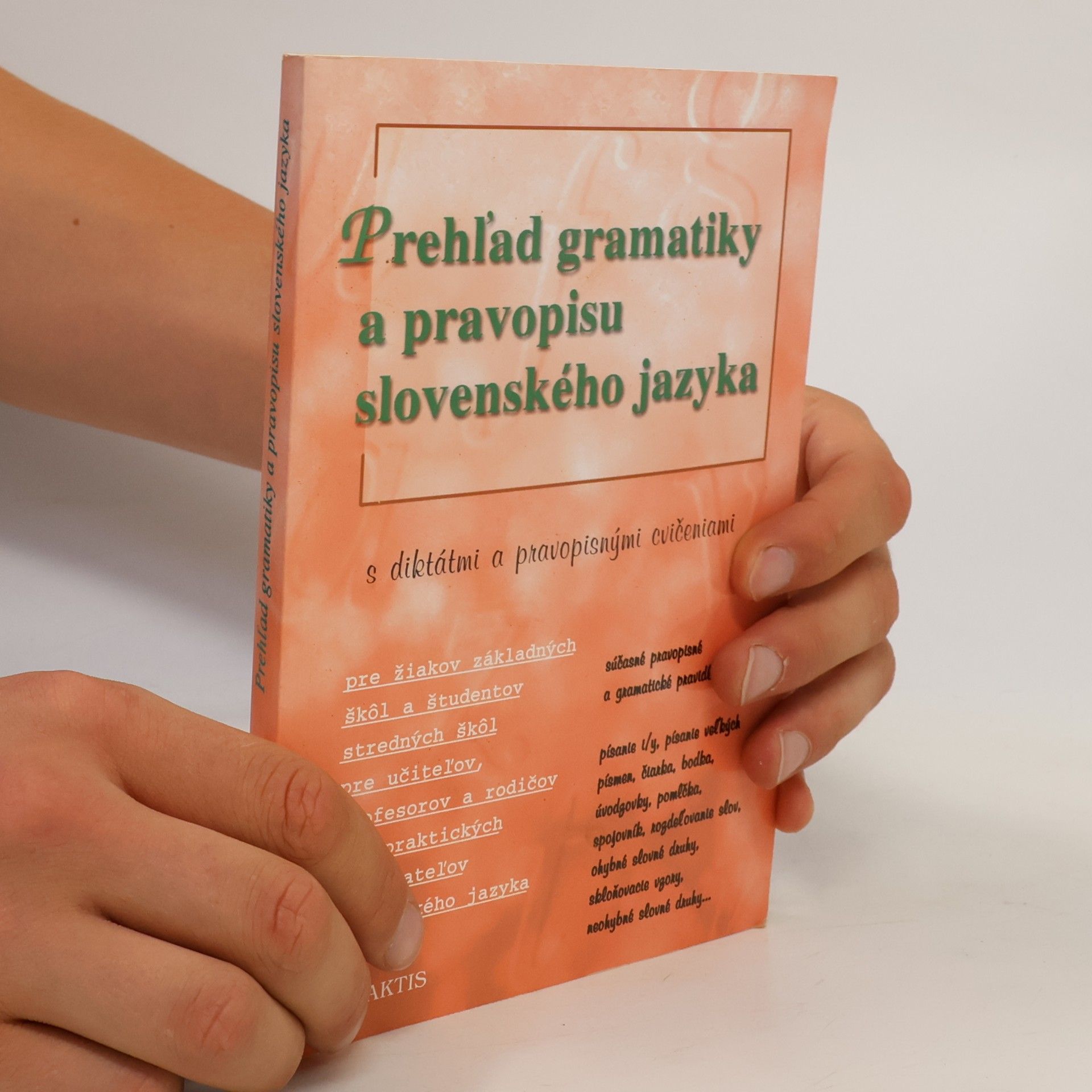 Milada Caltíková Prehľad gramatiky a pravopisu slovenského jazyka