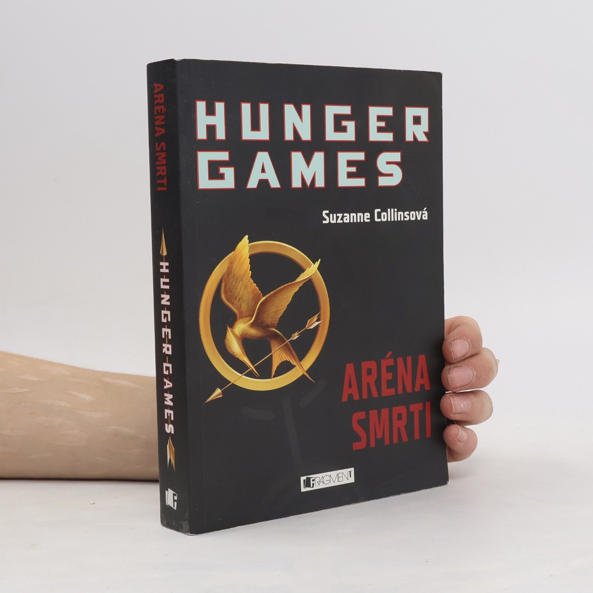 Suzanne Collins Hunger Games. Aréna smrti