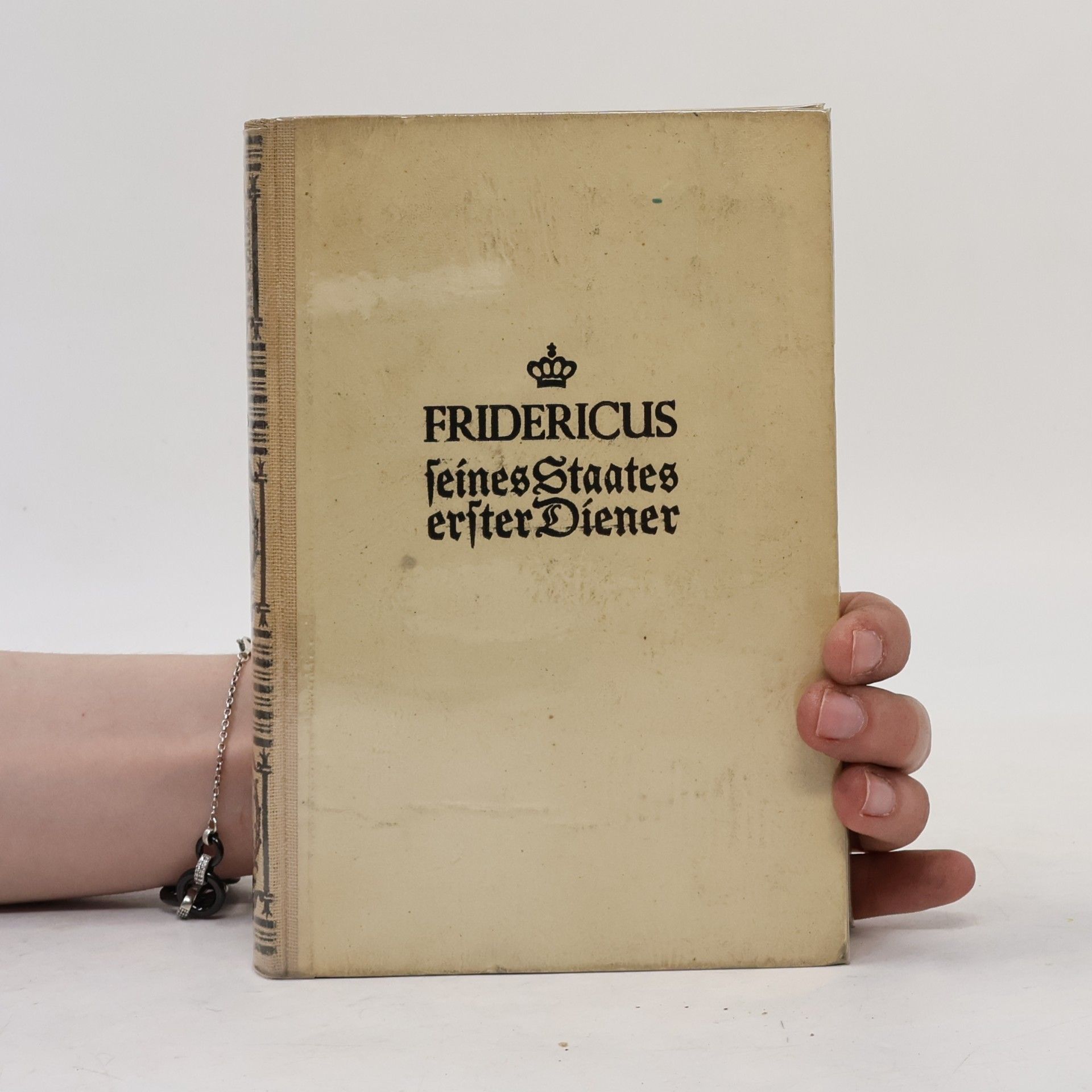 Paul Burg Fridericus, seines Staates erster Diener