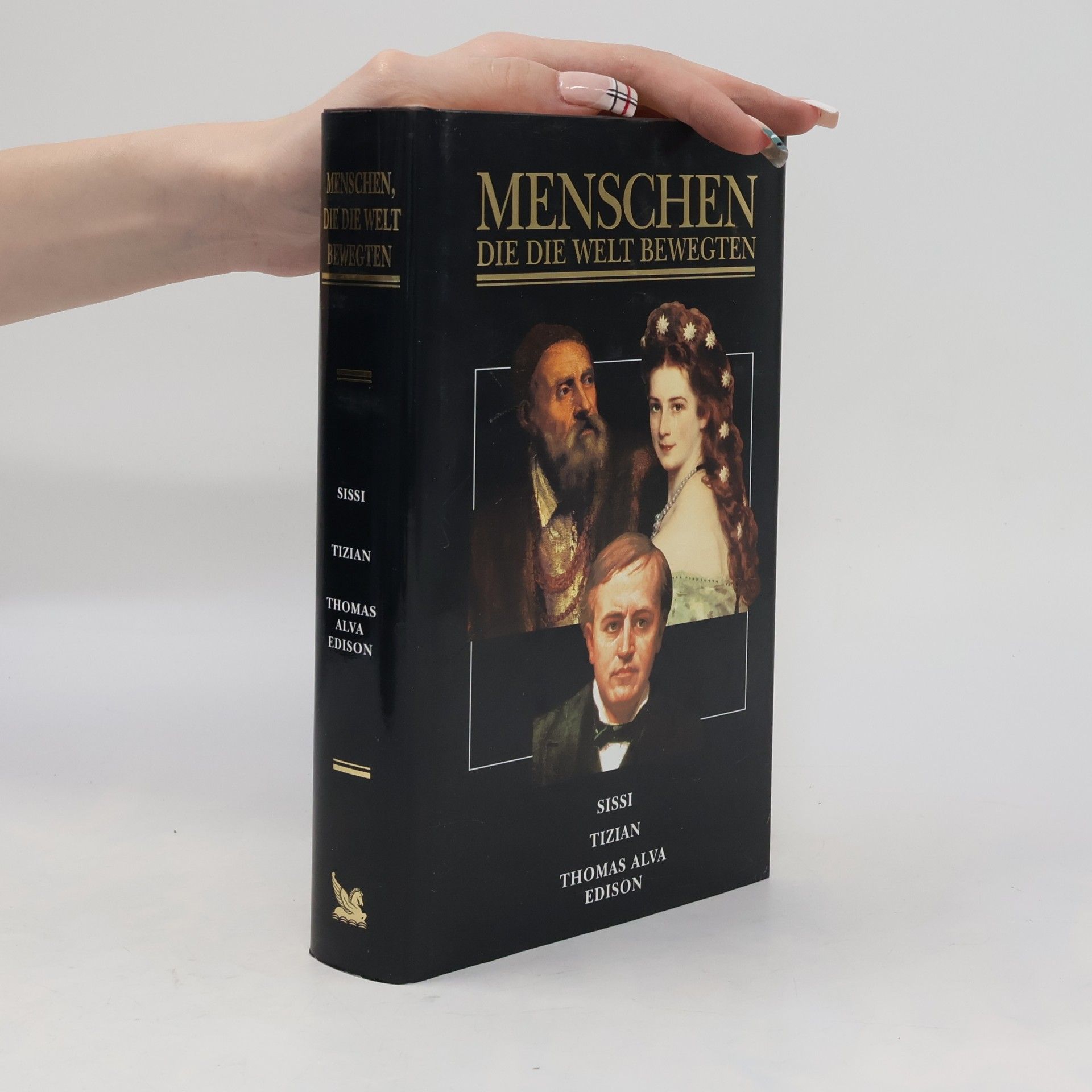 Martin Schäfer Menschen, die die Welt bewegten: Sissi, Tizian, Thomas Alva Edison