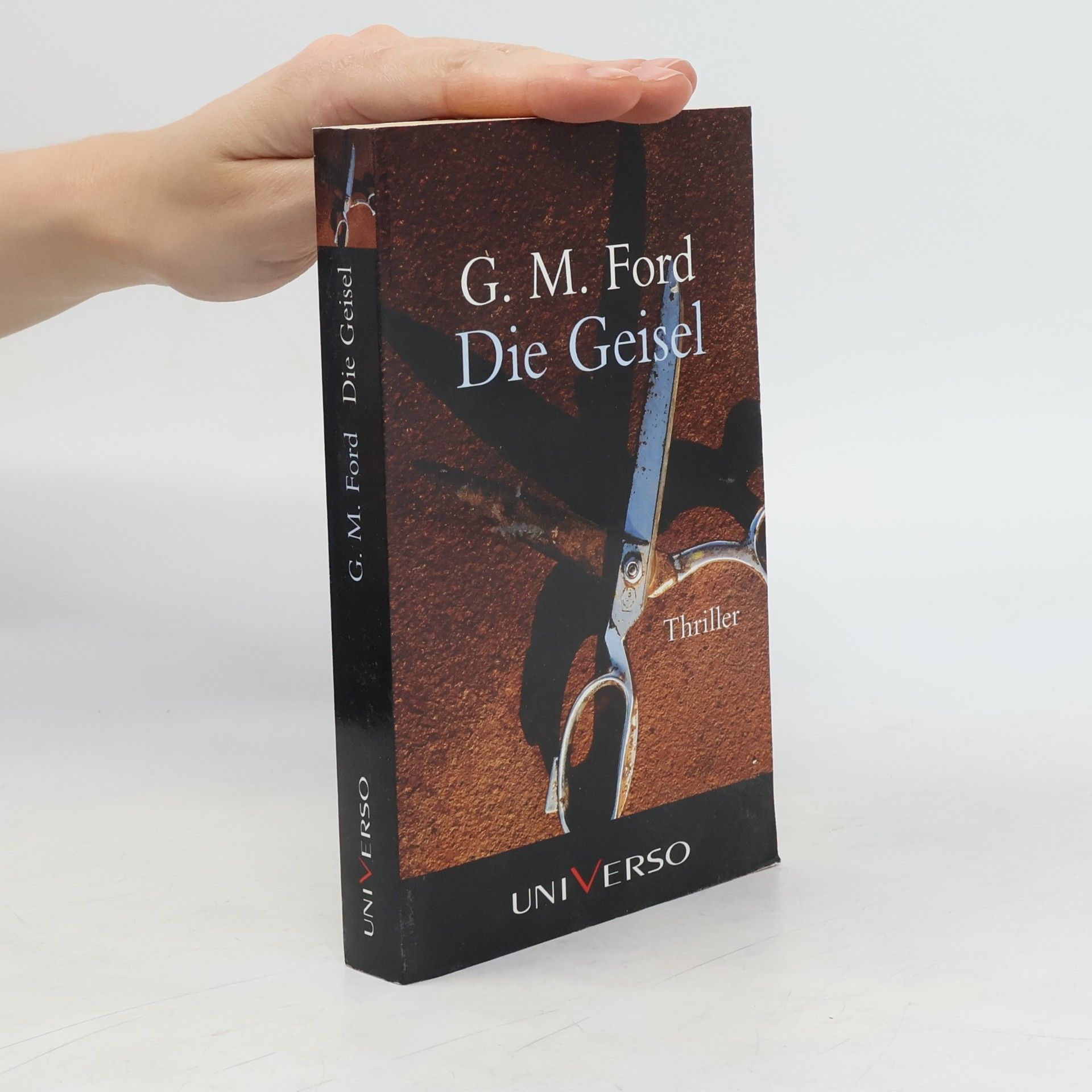 G. M. Gerald M. Ford Die Geisel