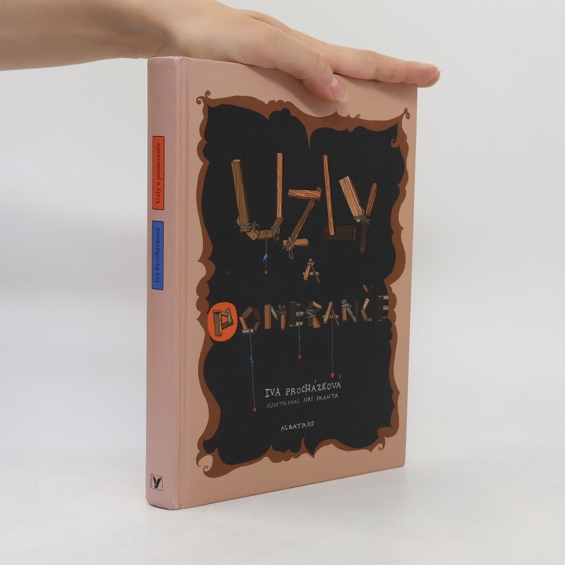 Iva Prochàzkovà Uzly a pomeranče