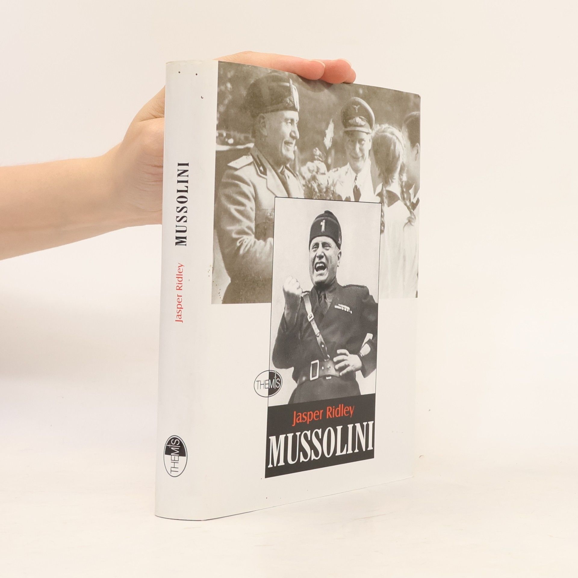 Jasper Ridley Mussolini
