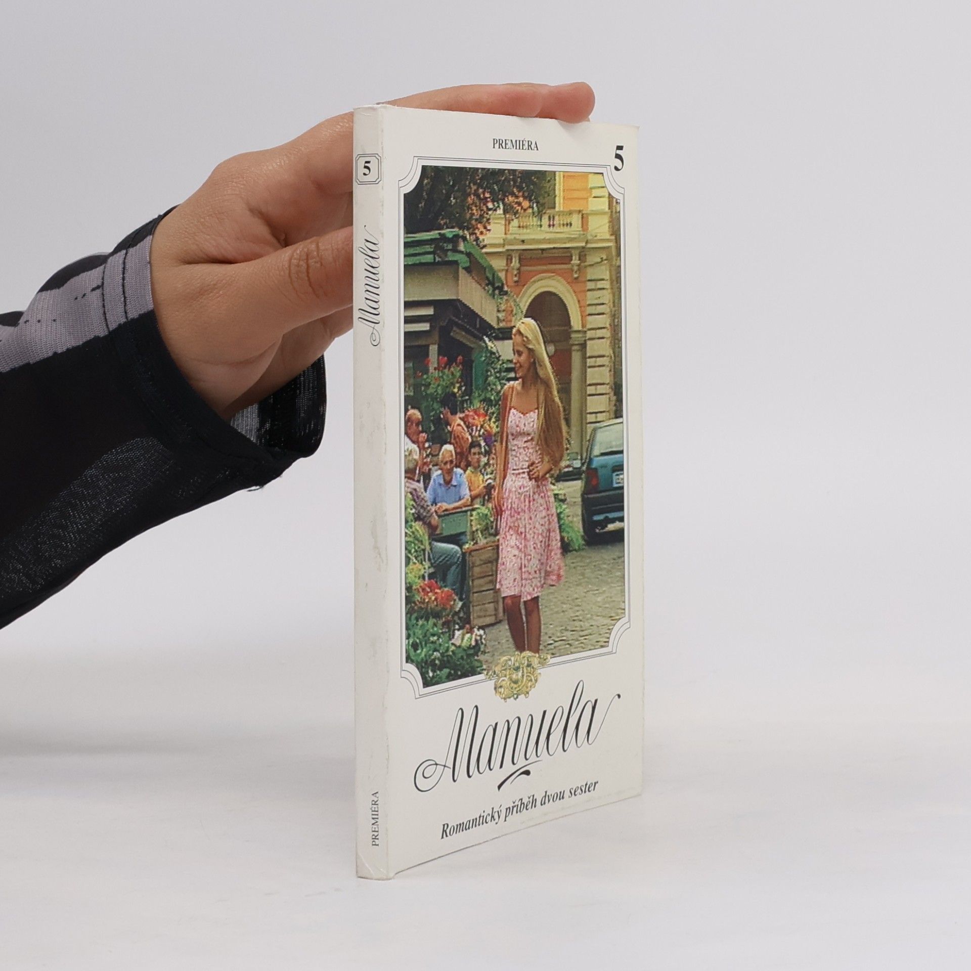 Autorenkollektiv Manuela 5. Romantický příběh dvou sester