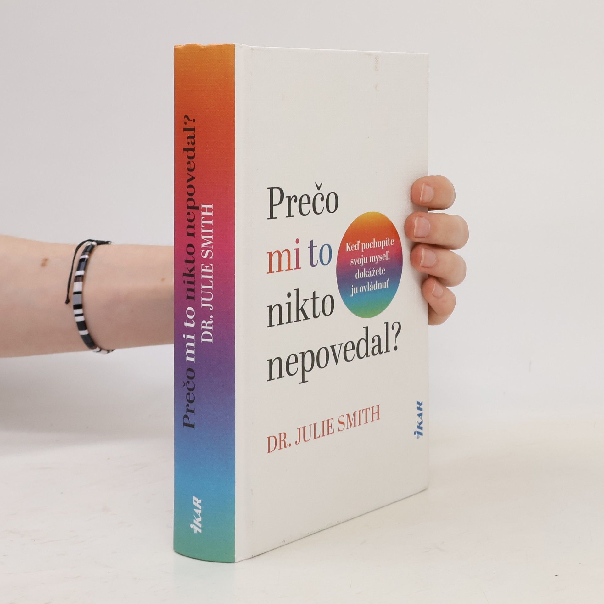 Julie Smith Prečo mi to nikto nepovedal?