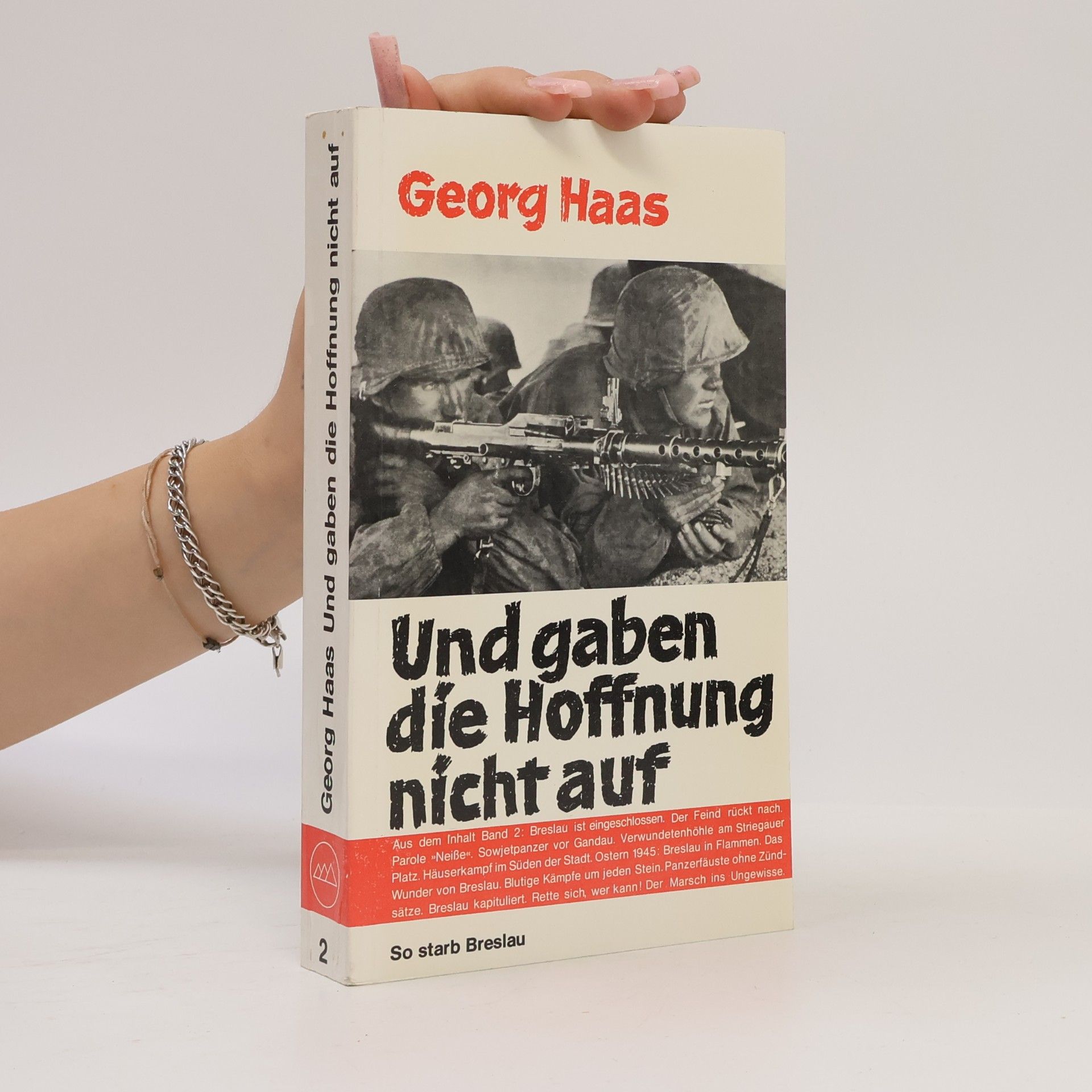 Und gaben die Hoffnung nicht auf