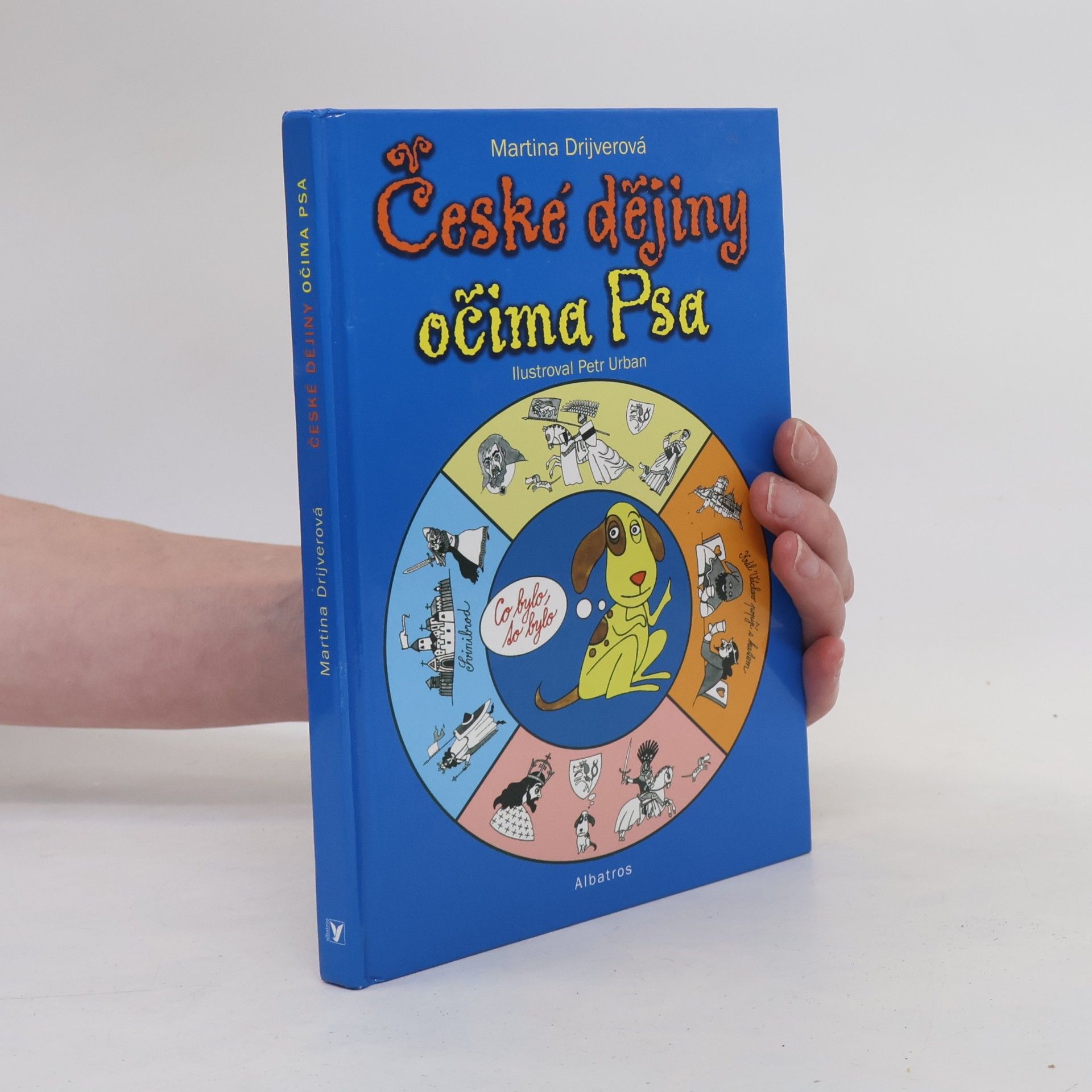 Martina Drijverová České dějiny očima Psa