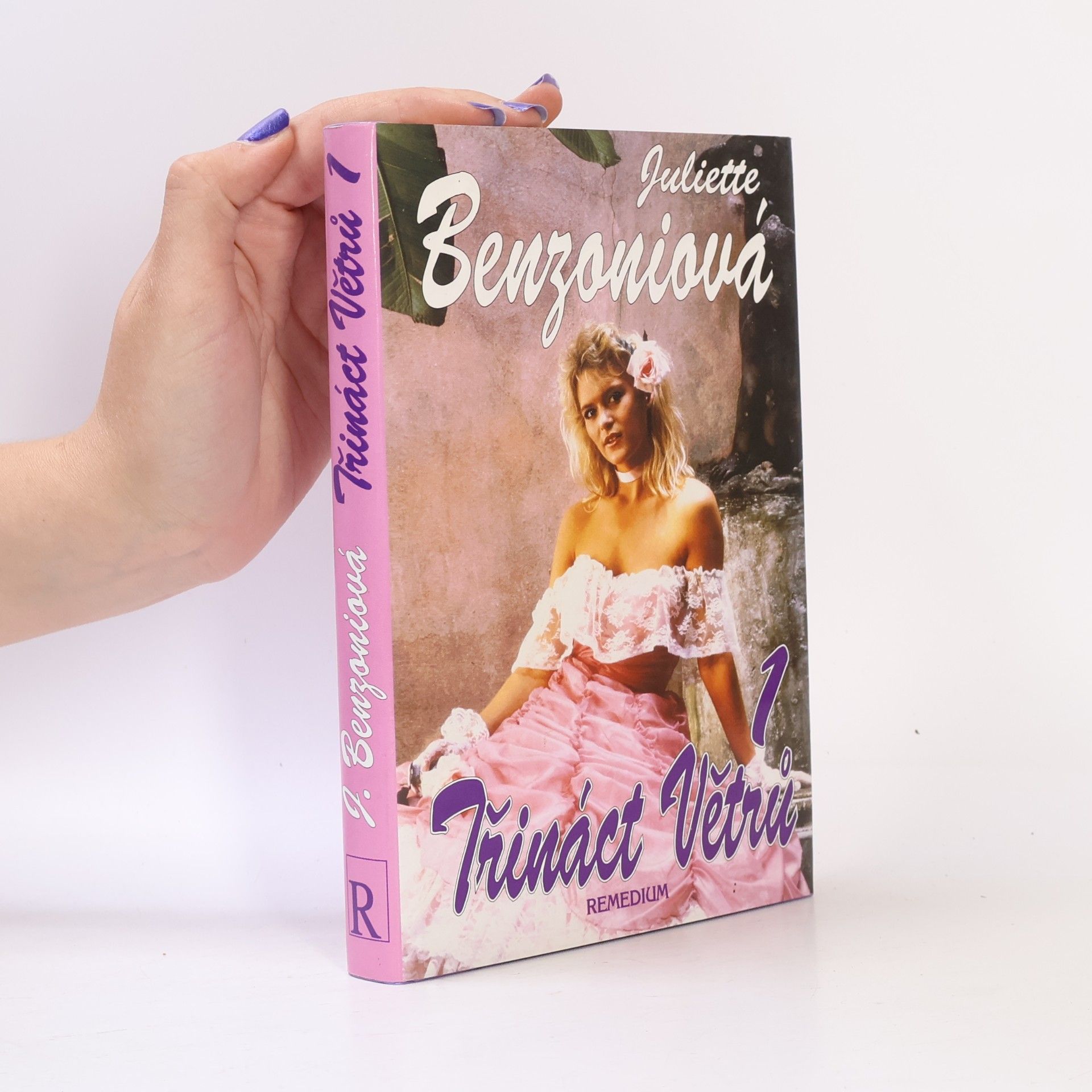 Juliette Benzoni Třináct Větrů 1 - Pomsti se a miluj