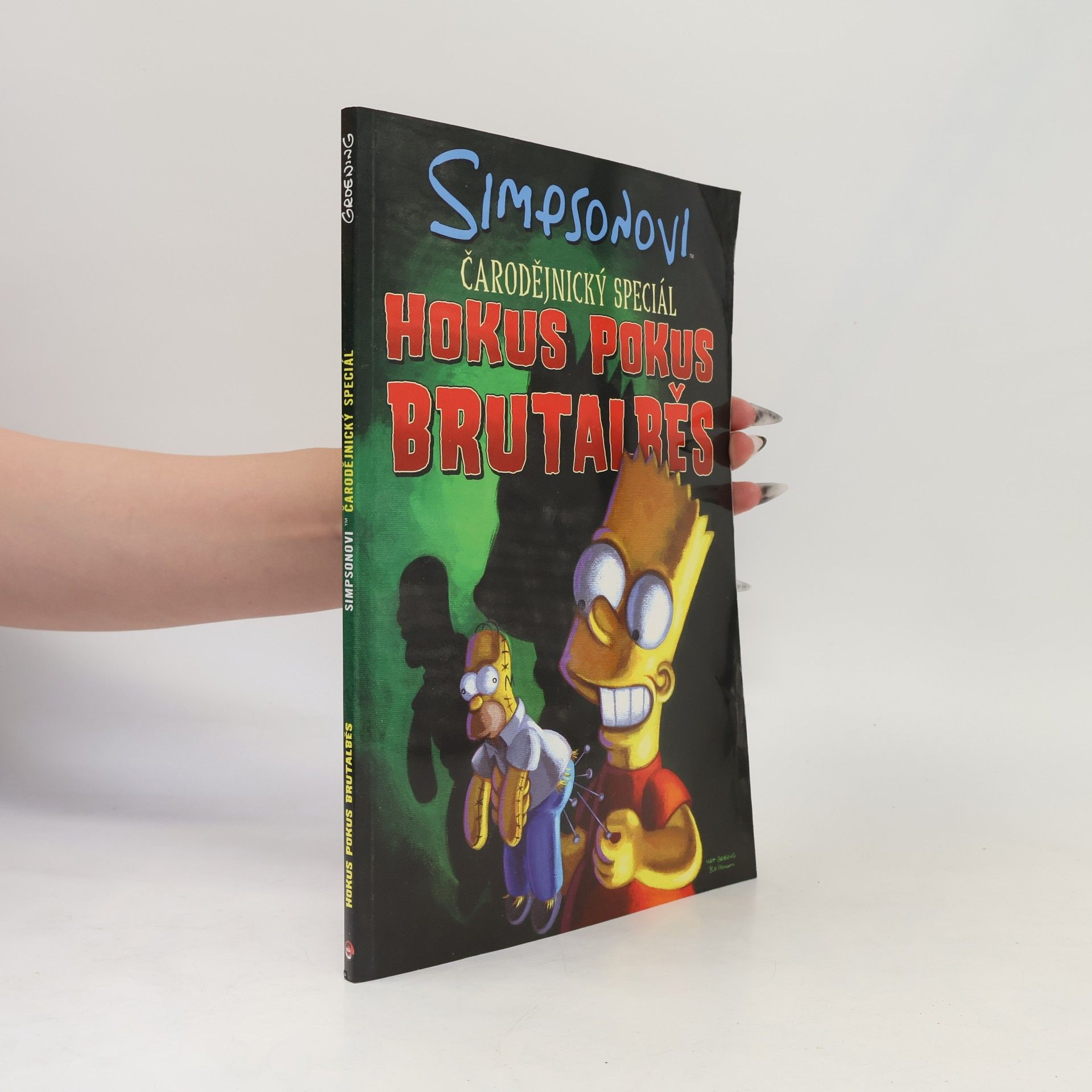 Matt Groening Simpsonovi. Čarodějnický speciál. Hokus pokus brutalběs