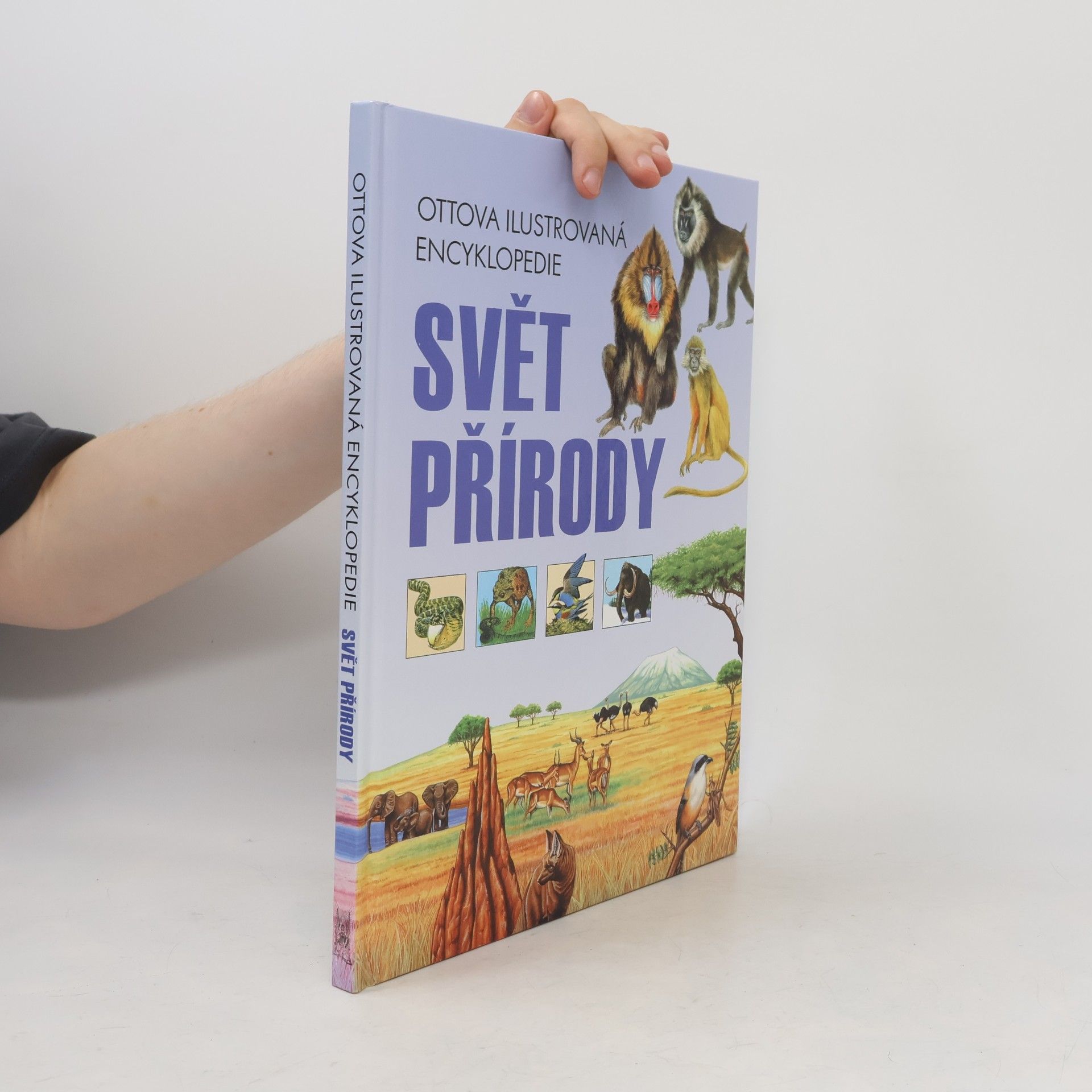 Various authors Svět přírody. Ottova ilustrovaná encyklopedie