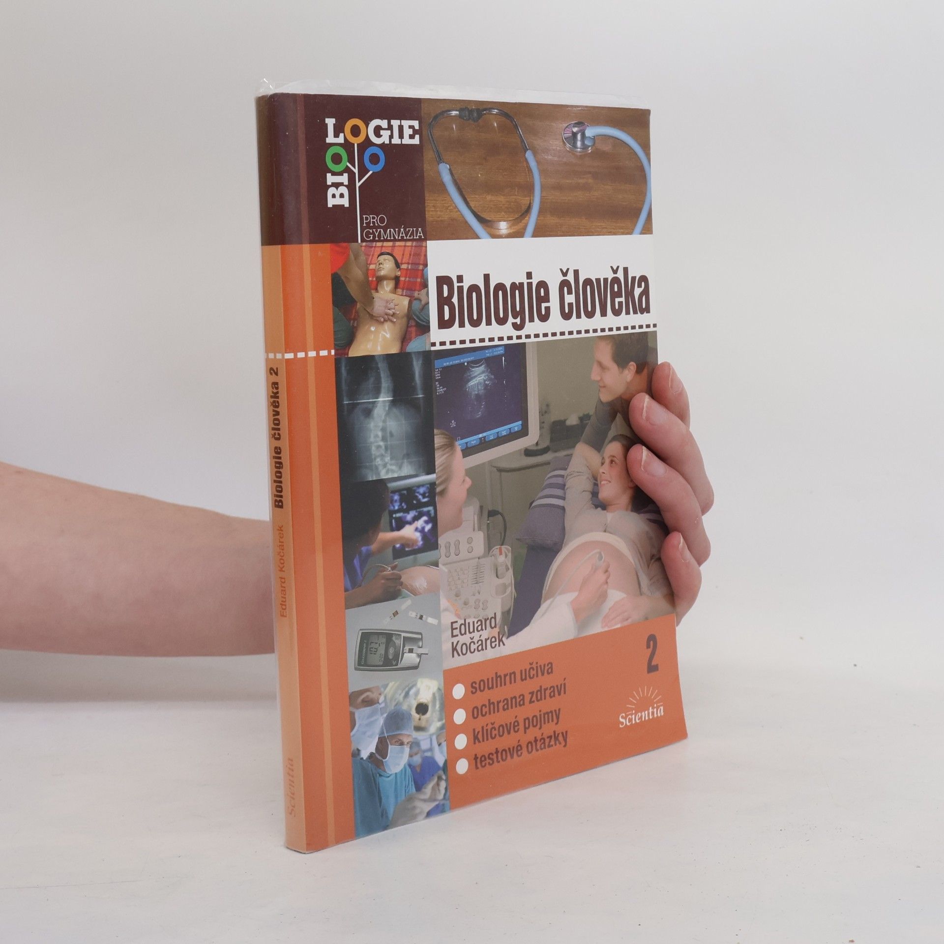 Eduard Kočárek Biologie člověka 2. Souhrn učiva, ochrana zdraví, klíčové pojmy, testové otázky
