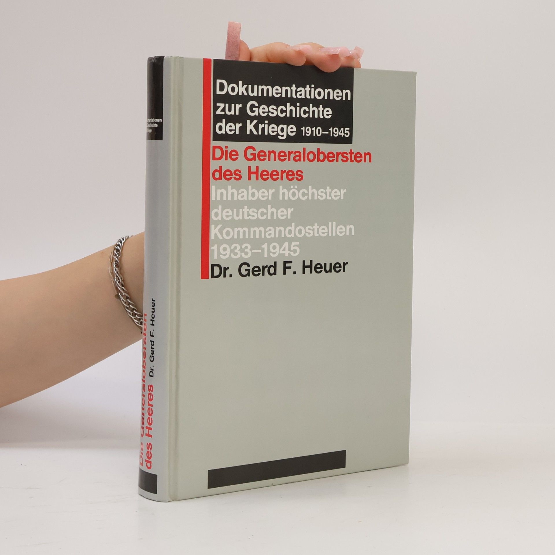 Die deutschen Generalfeldmarschälle und Grossadmirale, 1933-1945