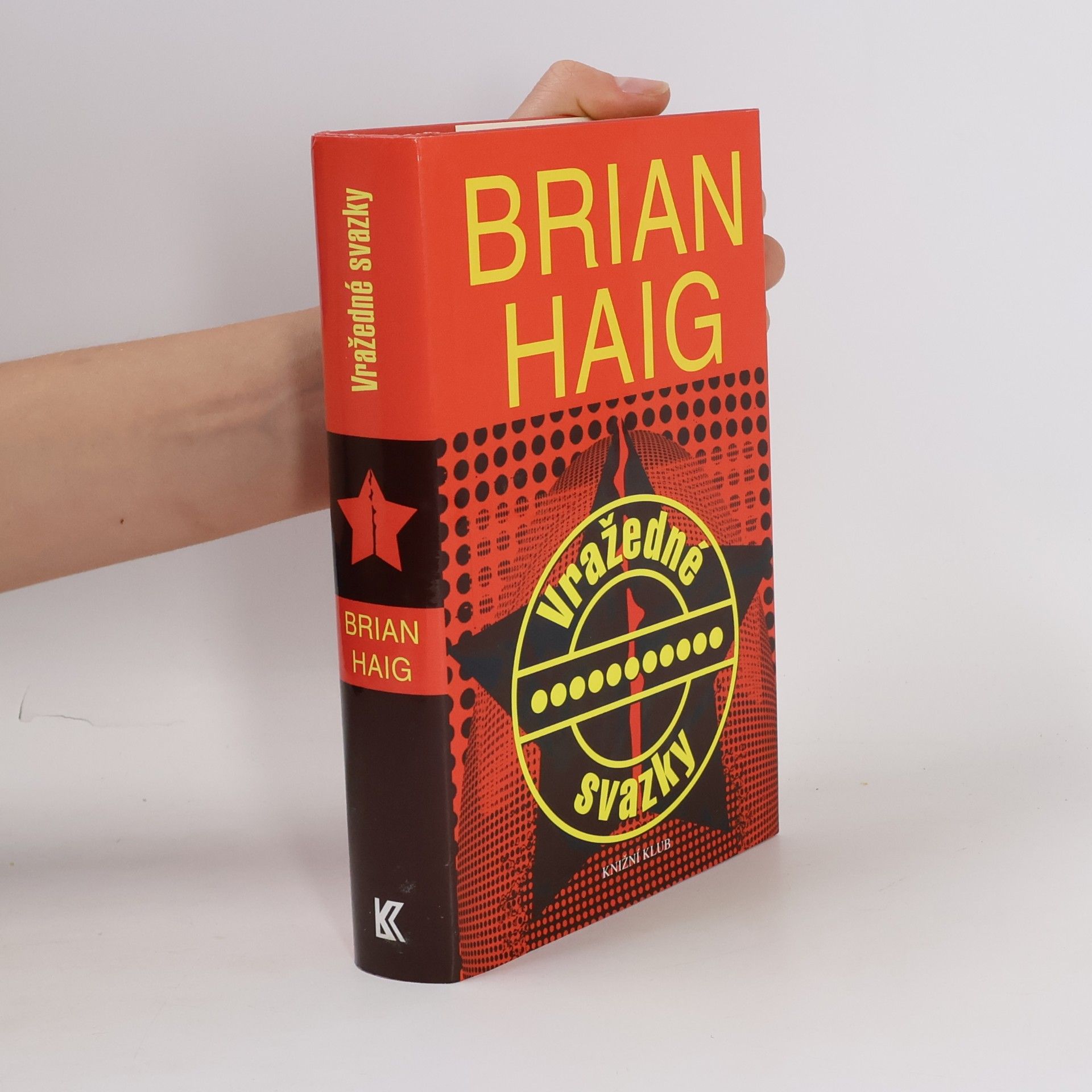 Brian Haig Vražedné svazky