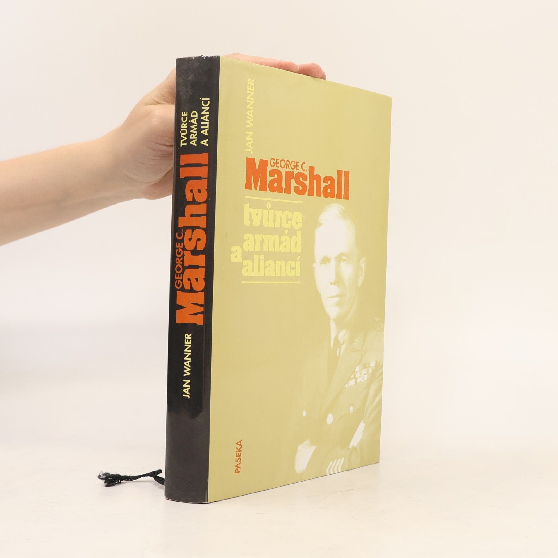 AA.VV. George C. Marshall : tvůrce armád a aliancí
