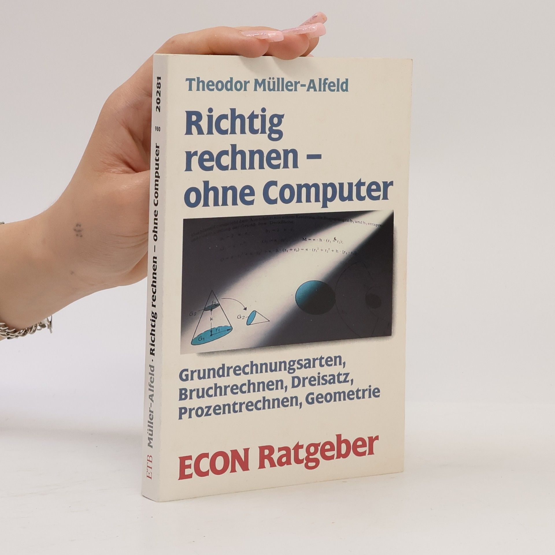 Theodor Müller-Alfeld Richtig rechnen - ohne Computer
