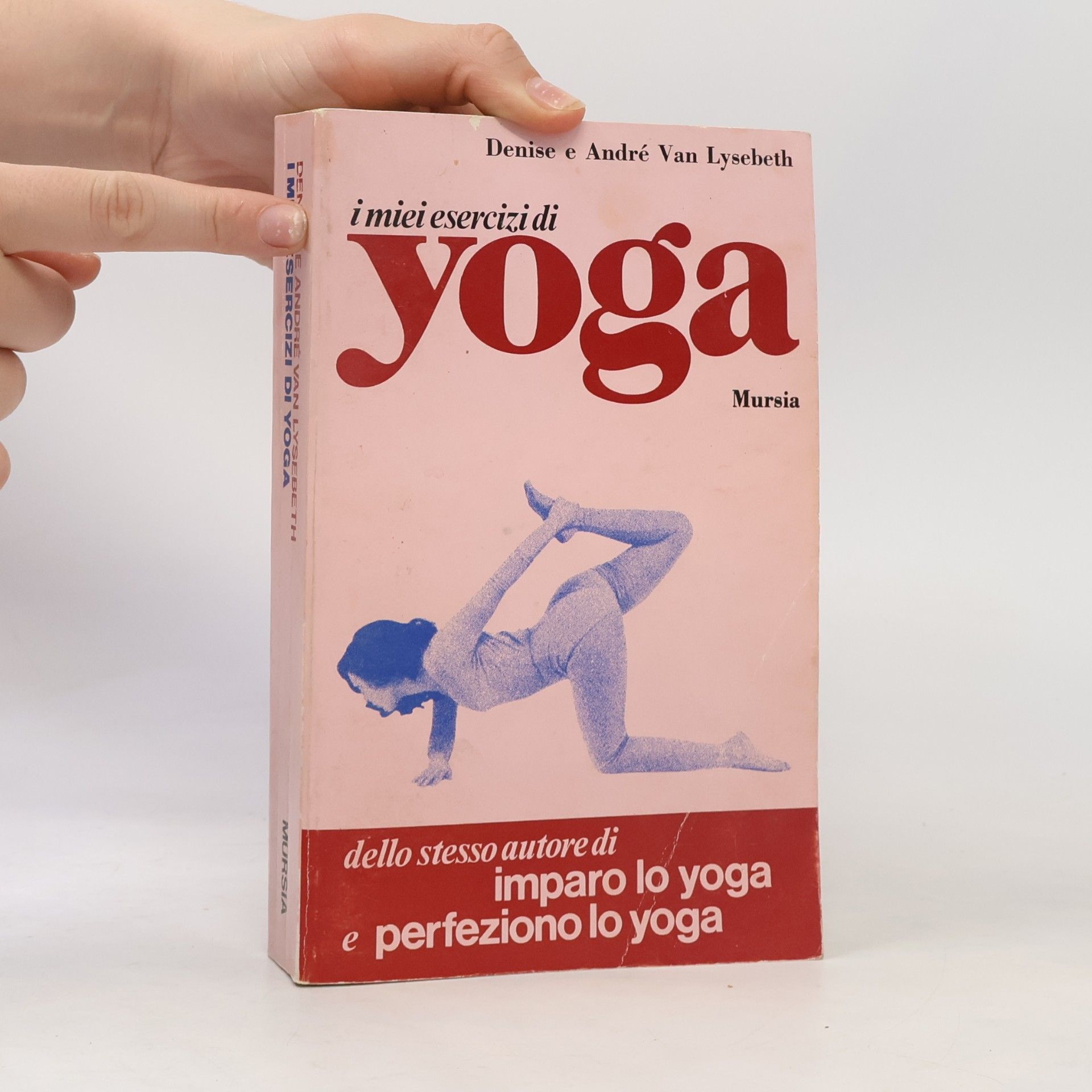 André Van Lysebeth I miei esercizi di yoga