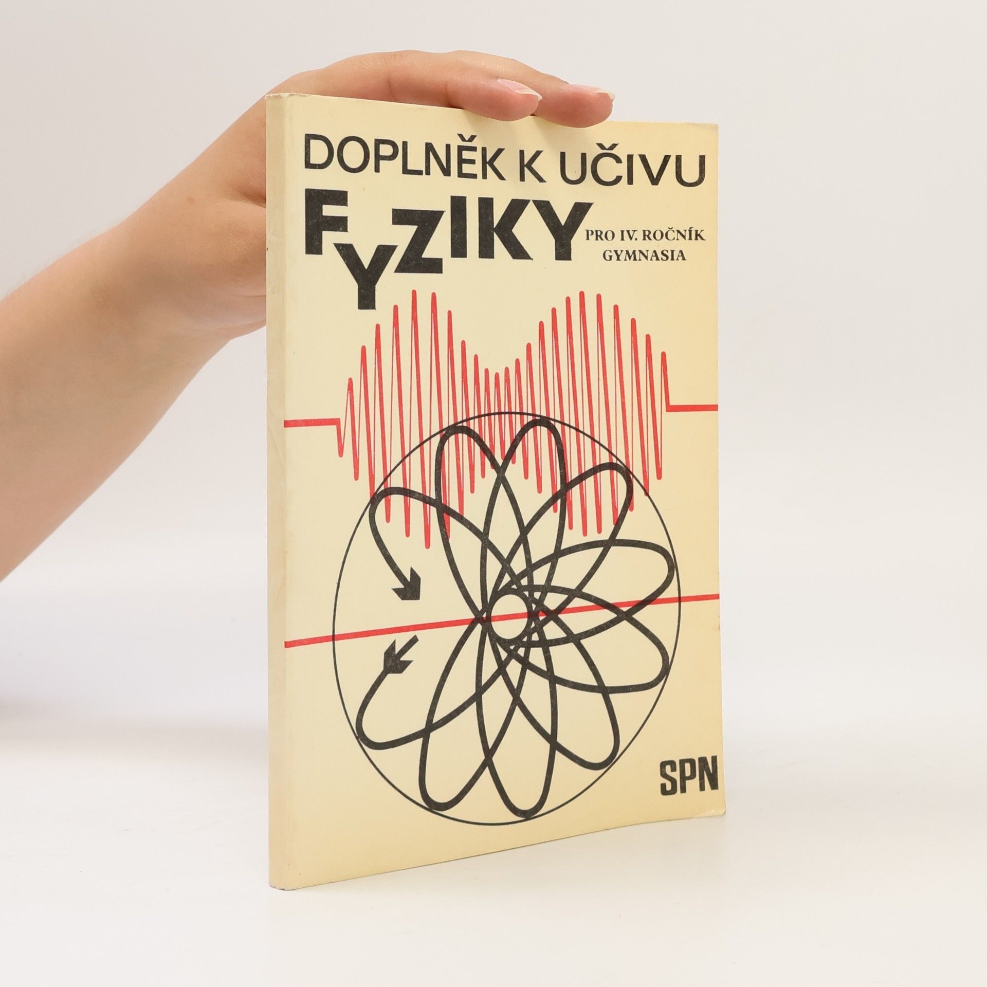 Josef Fuka Doplněk k učivu fyziky pro IV. ročník gymnasia