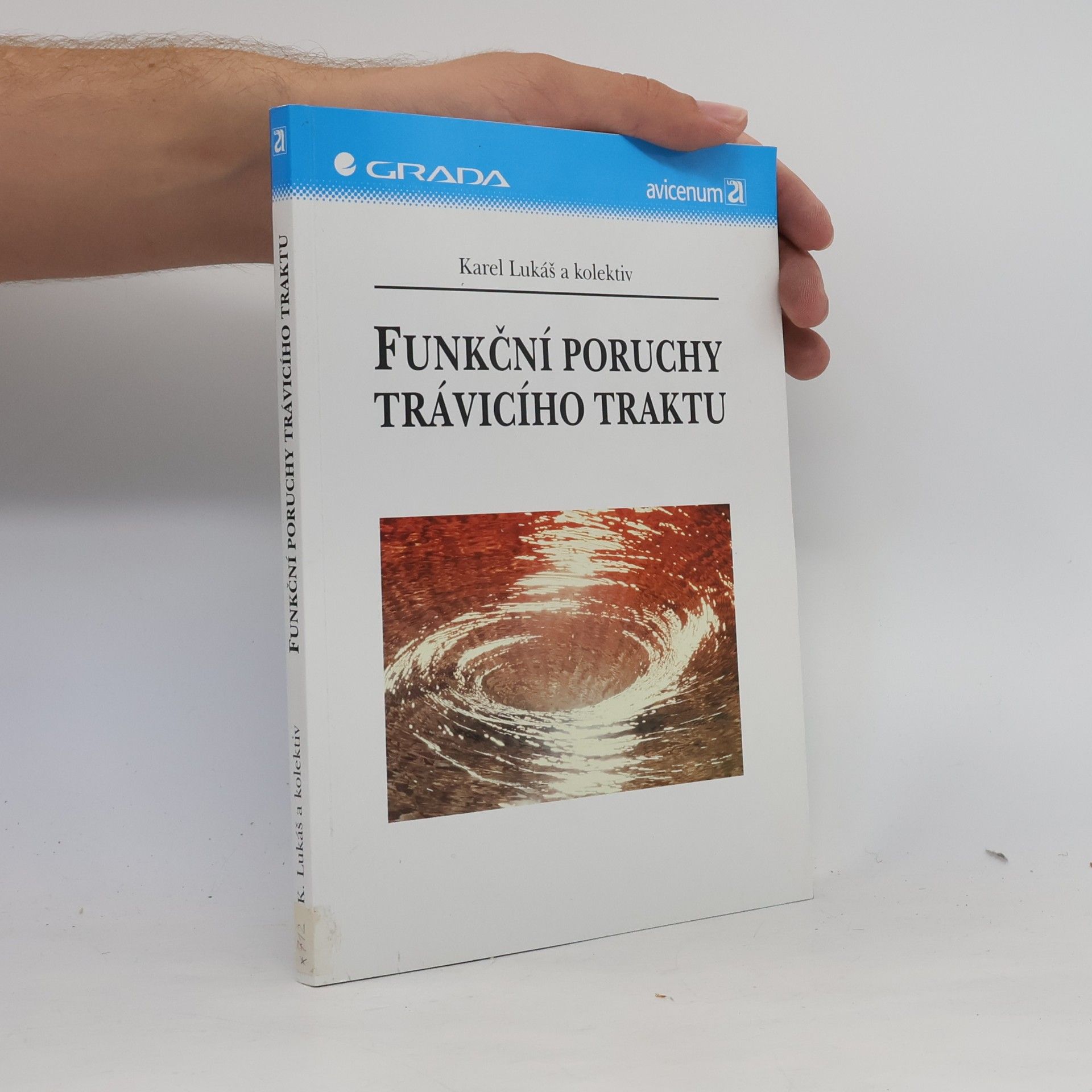 Karel Lukáš Funkční poruchy trávicího traktu